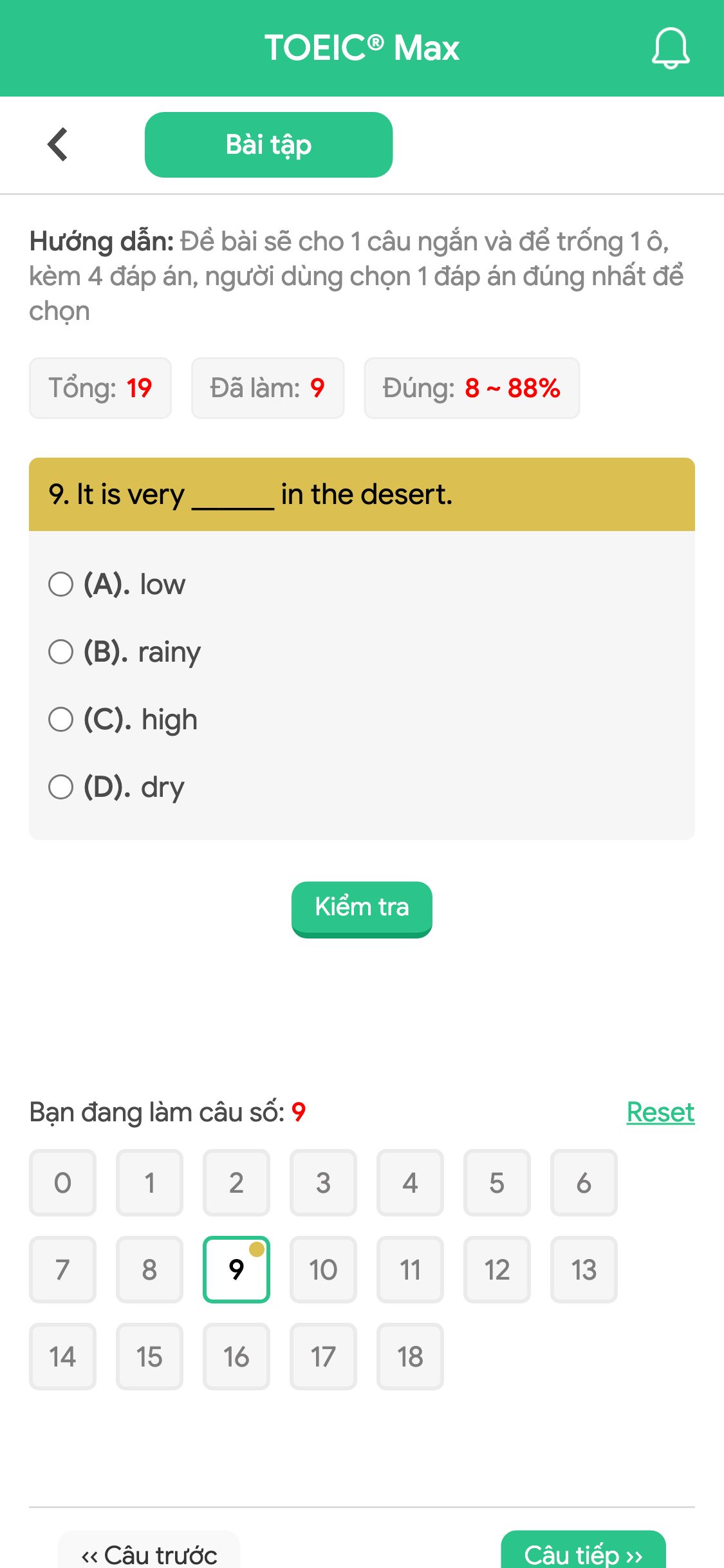 9. It is very ______ in the desert.