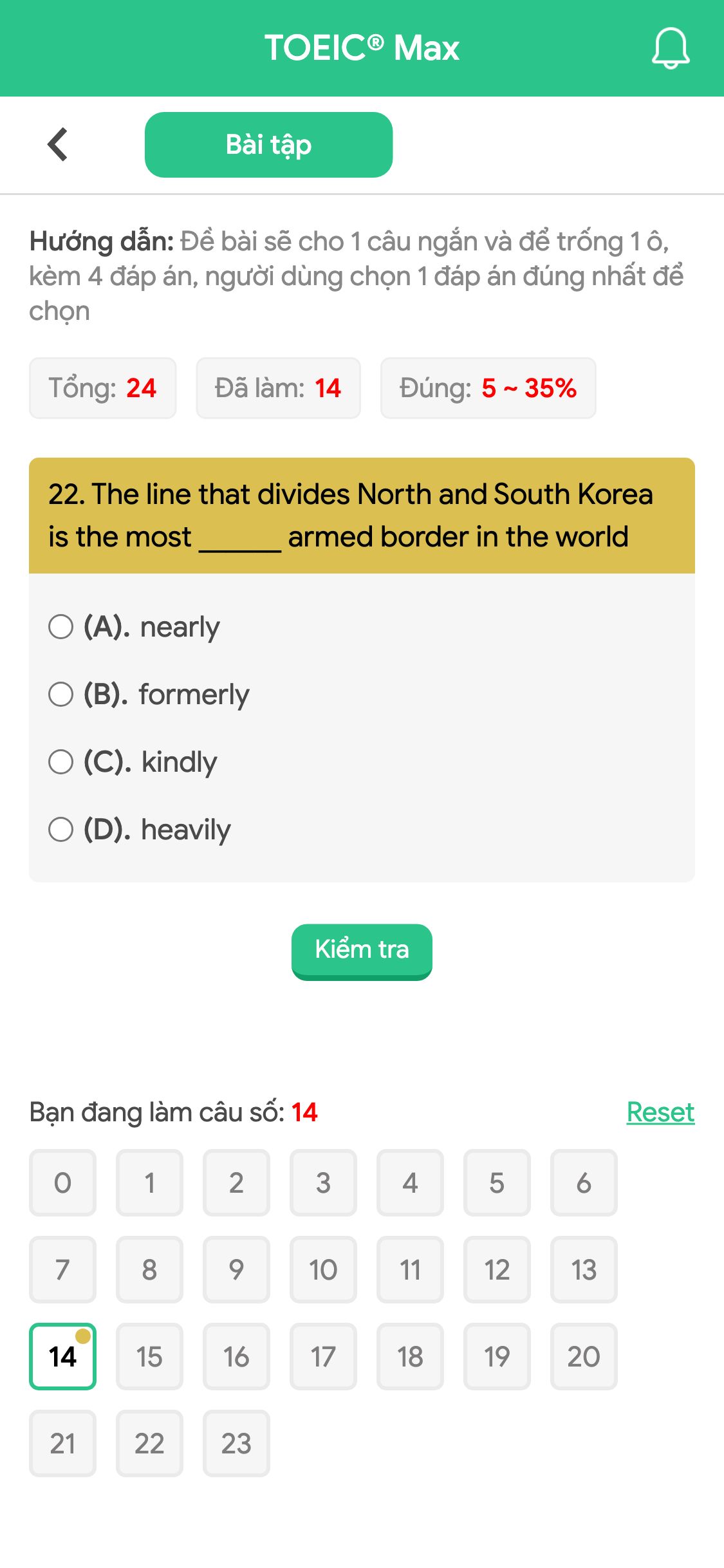 22. The line that divides North and South Korea is the most ______ armed border in the world