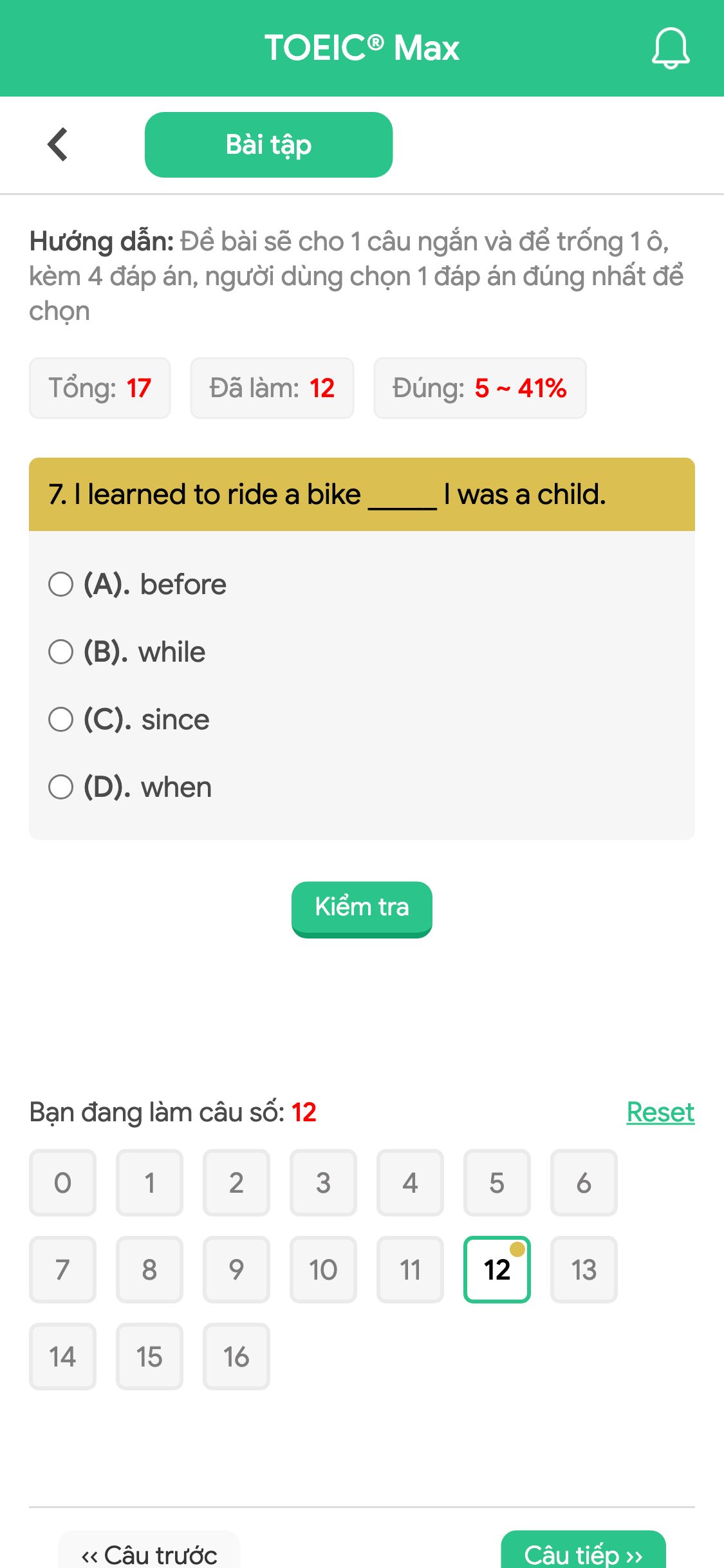 7. I learned to ride a bike _____ I was a child.