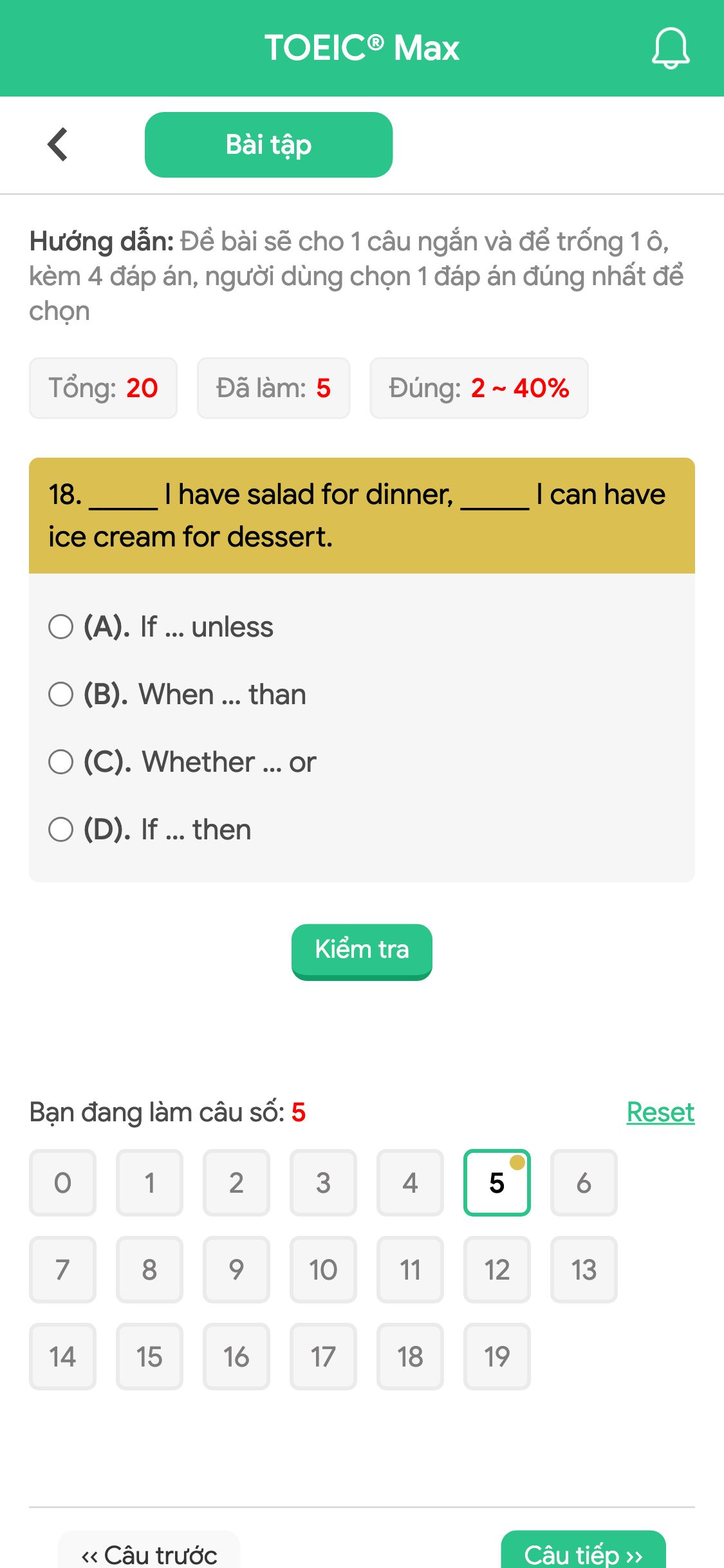 18. _____ I have salad for dinner, _____ I can have ice cream for dessert.