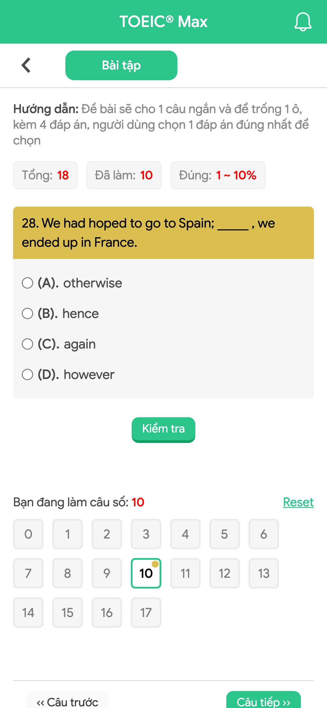 28. We had hoped to go to Spain; _____ , we ended up in France.