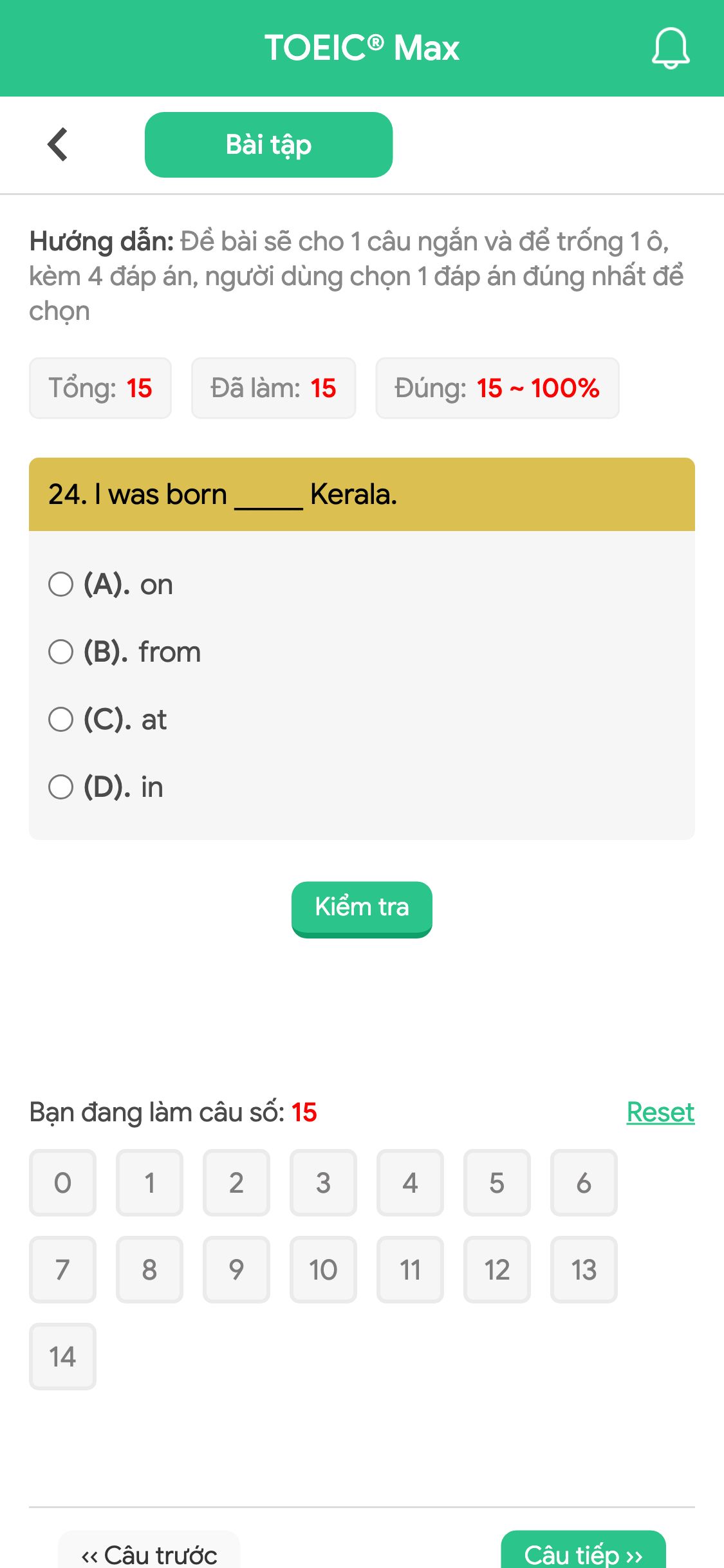 24. I was born _____ Kerala.
