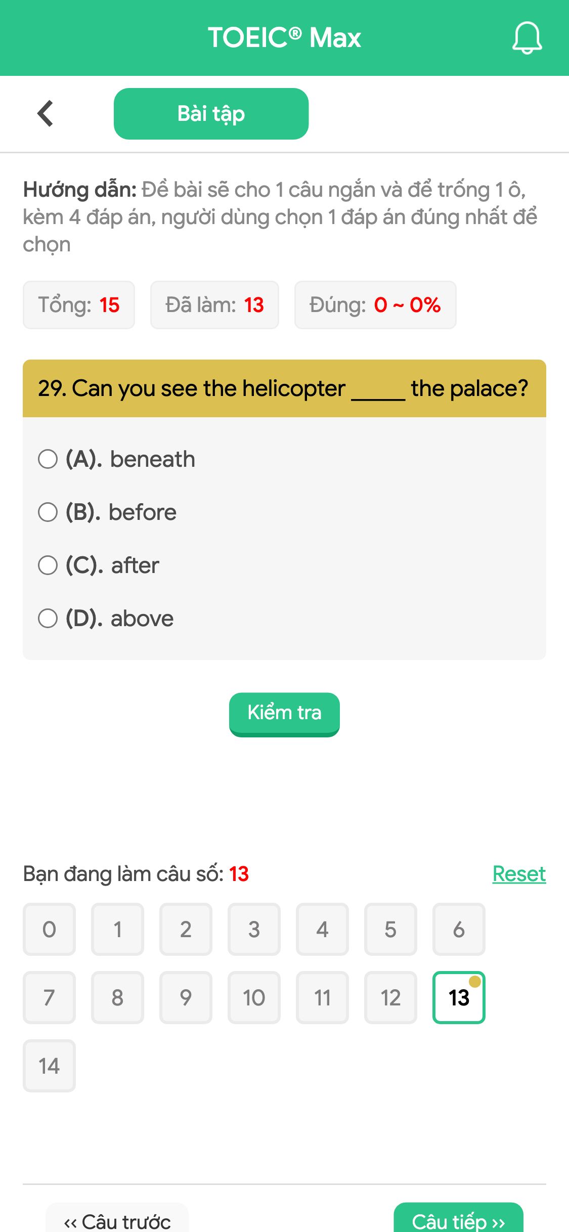 29. Can you see the helicopter _____ the palace?