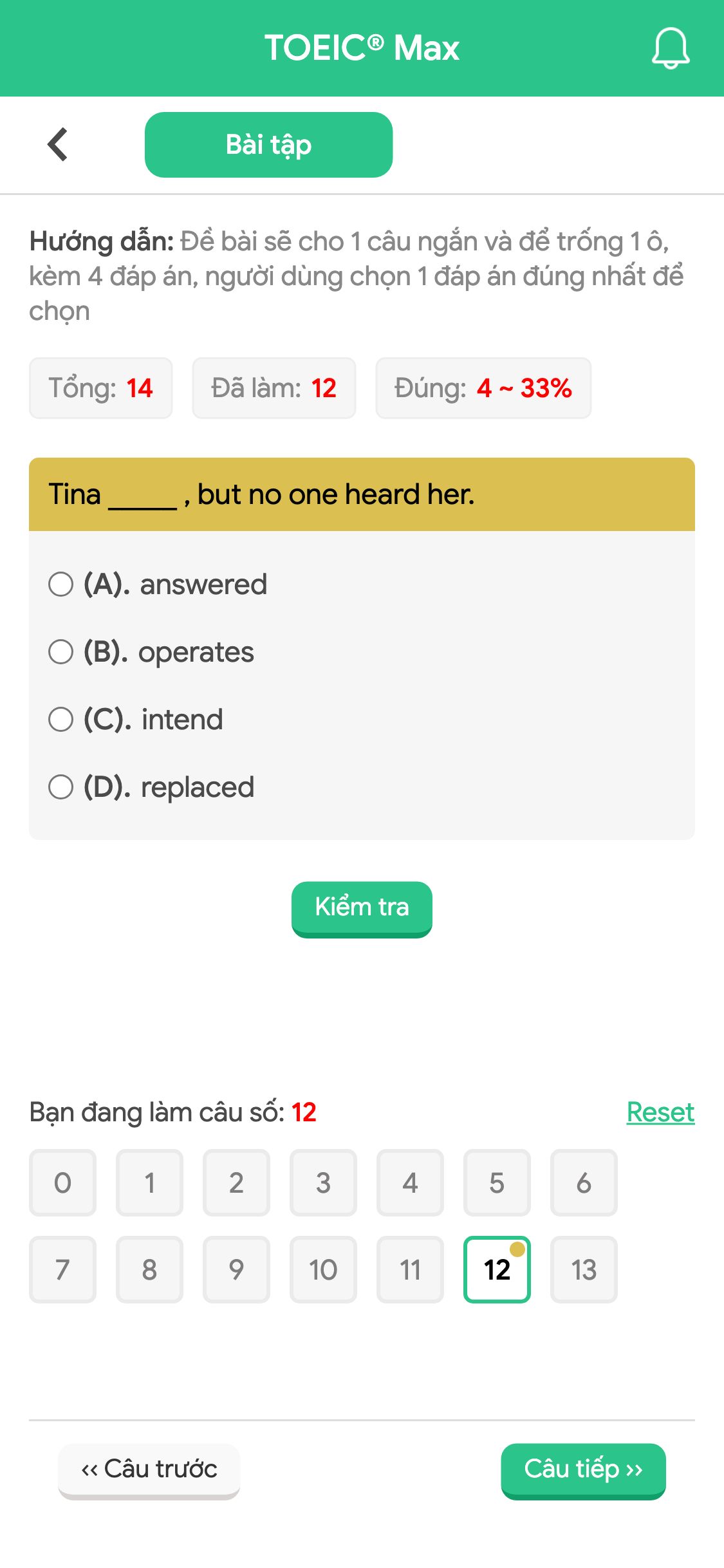 Tina _____ , but no one heard her.