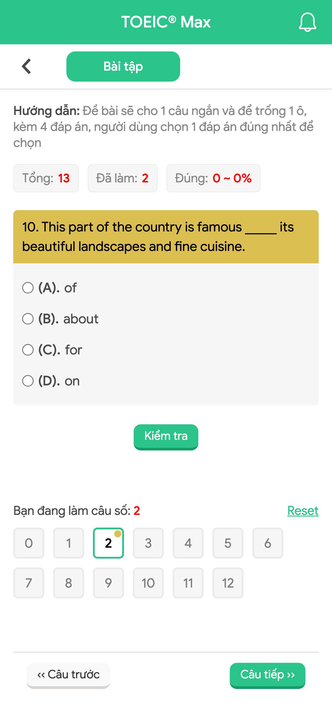 10. This part of the country is famous _____ its beautiful landscapes and fine cuisine.