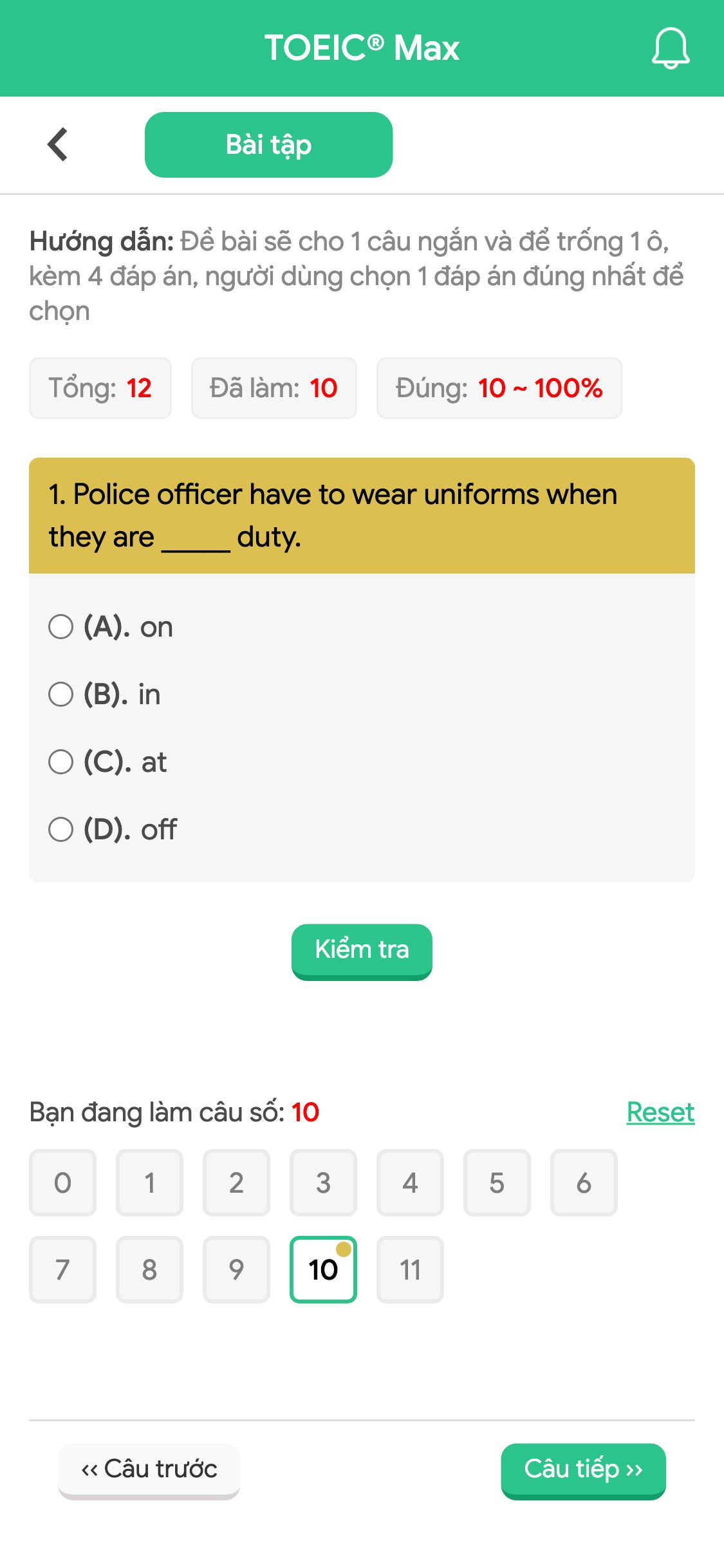 1. Police officer have to wear uniforms when they are _____ duty.