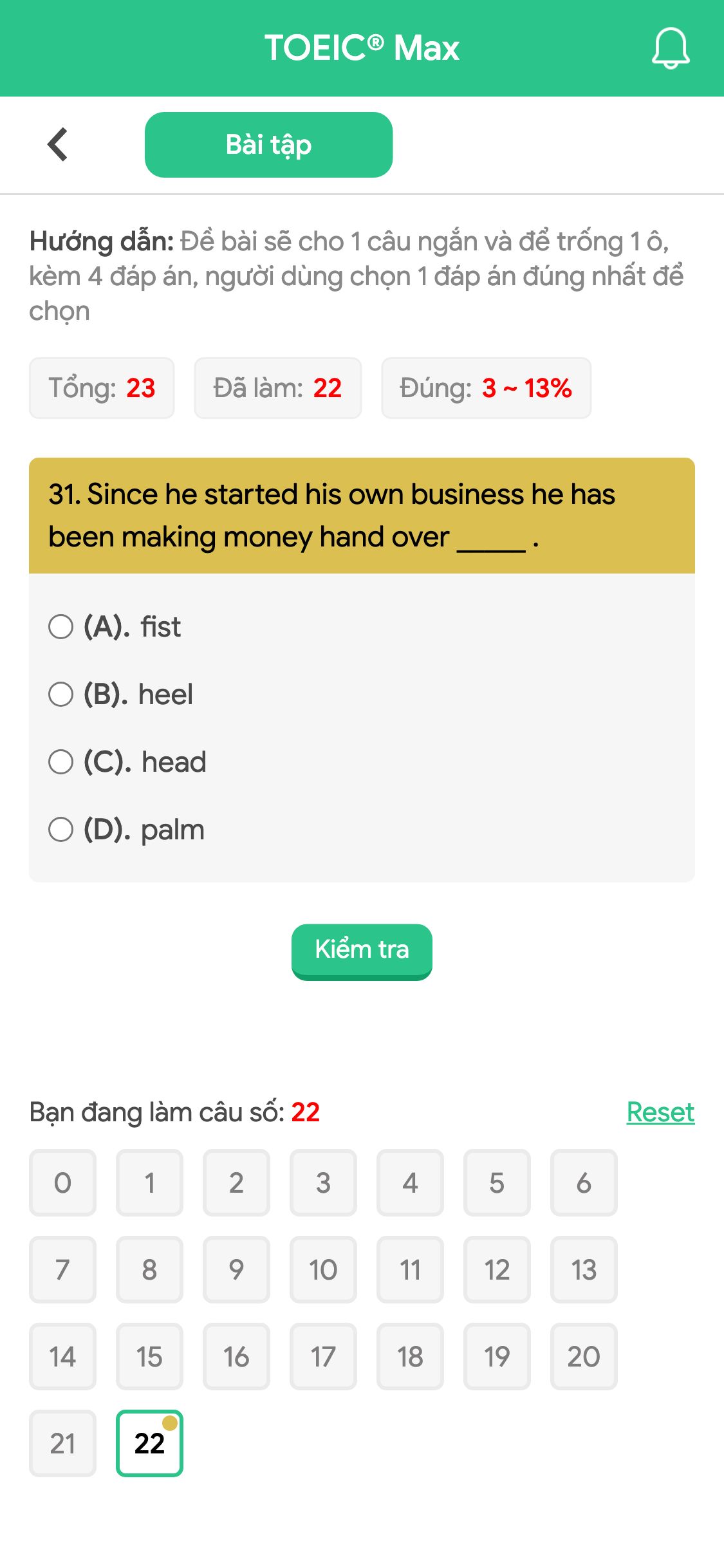 31. Since he started his own business he has been making money hand over _____ .