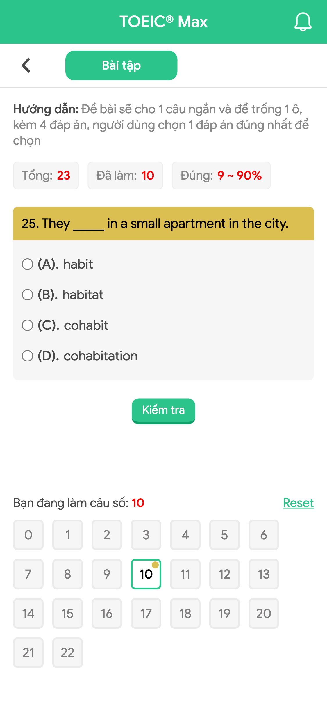 25. They _____ in a small apartment in the city.