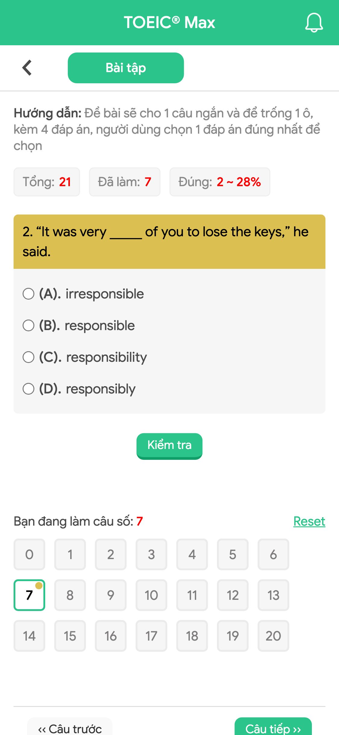 2. “It was very _____ of you to lose the keys,” he said.