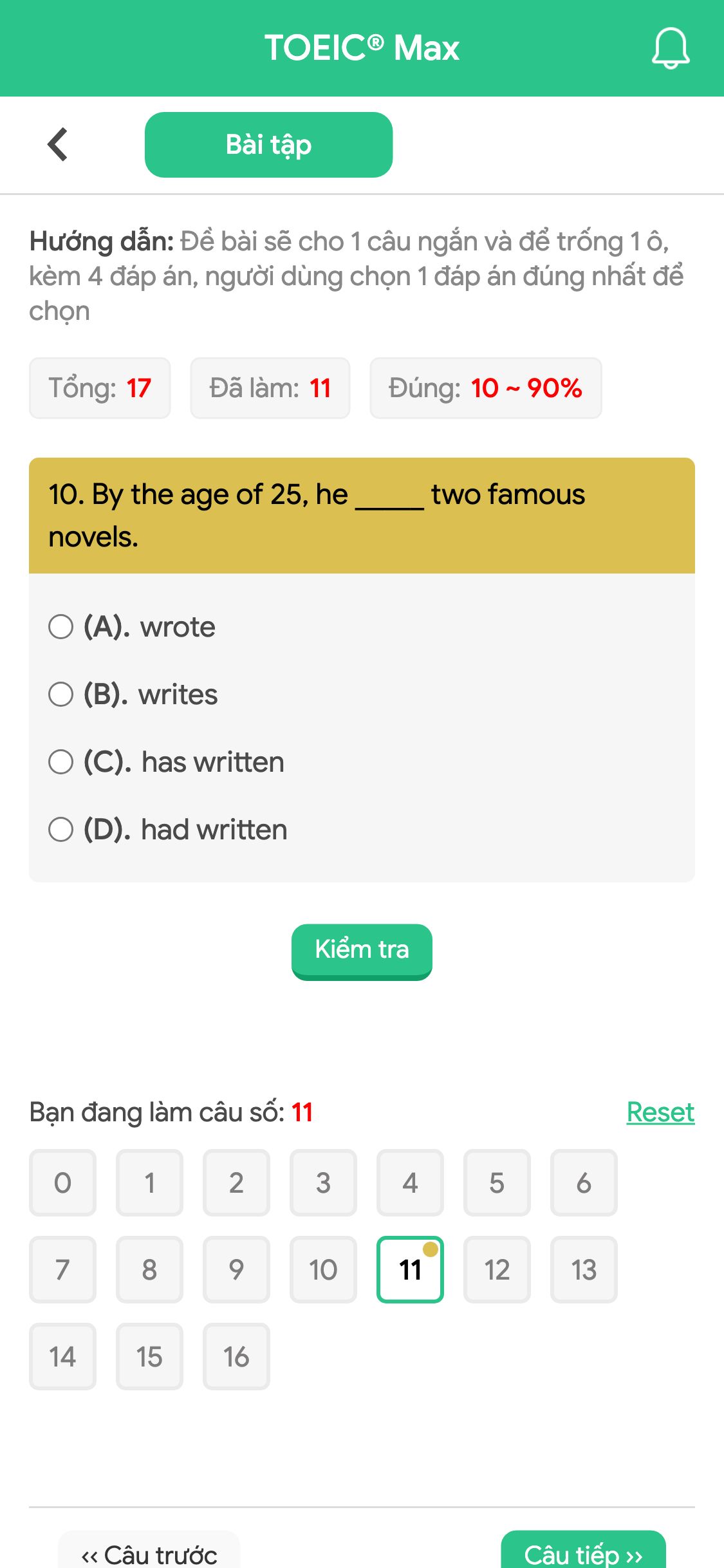 10. By the age of 25, he _____ two famous novels.