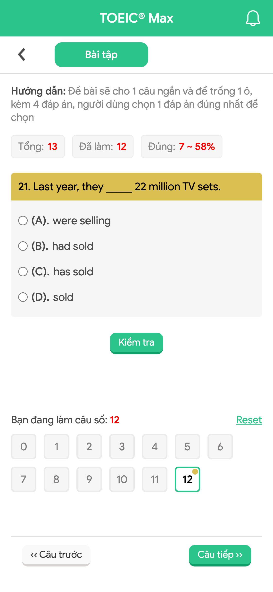 21. Last year, they _____ 22 million TV sets.
