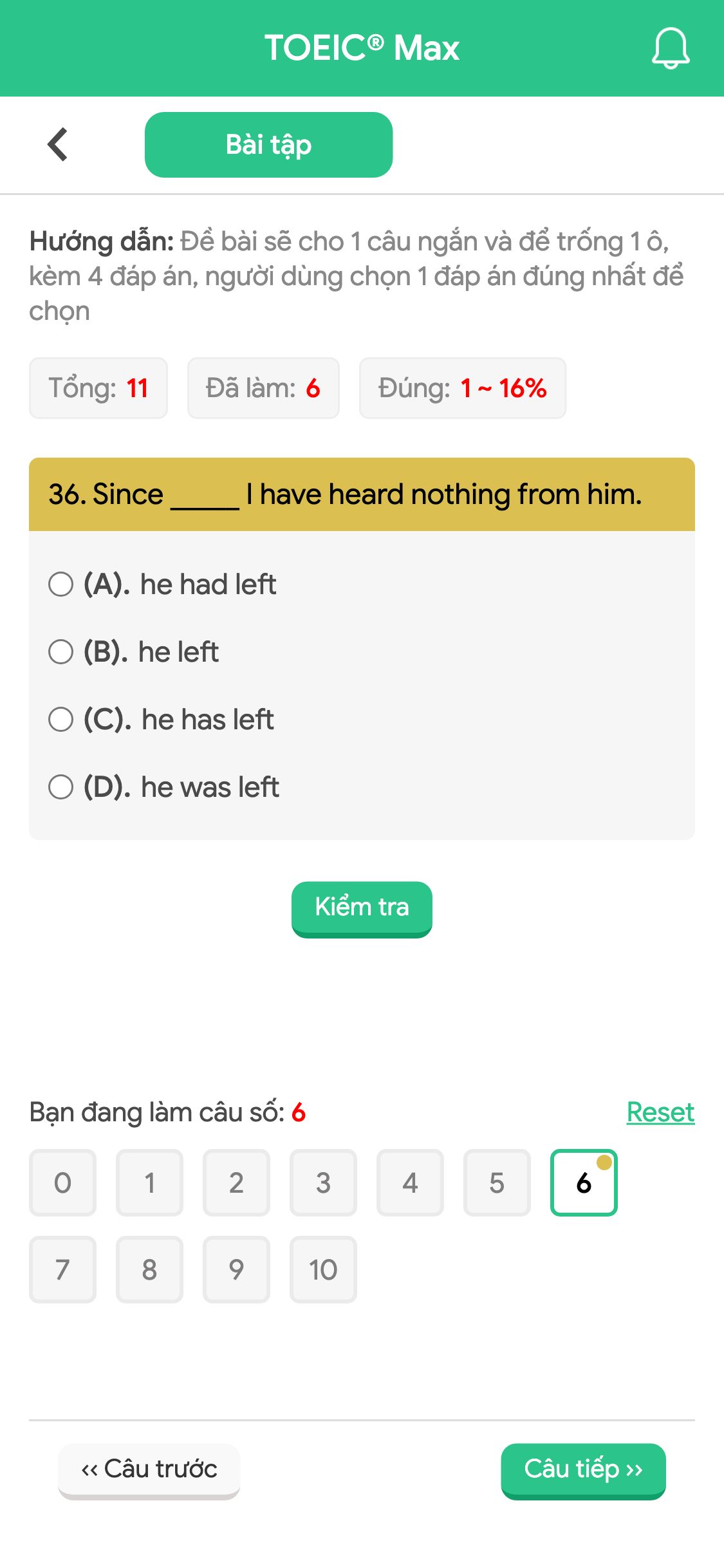 36. Since _____ I have heard nothing from him.
