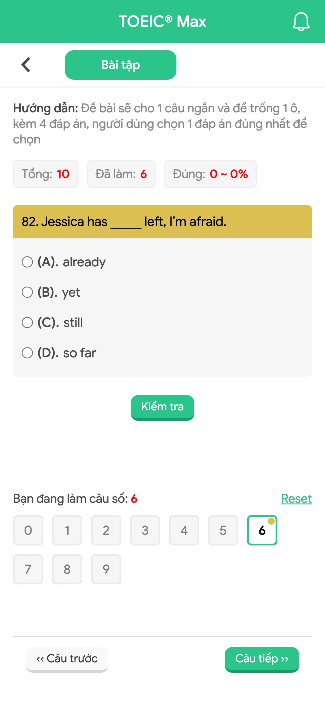 82. Jessica has _____ left, I’m afraid.