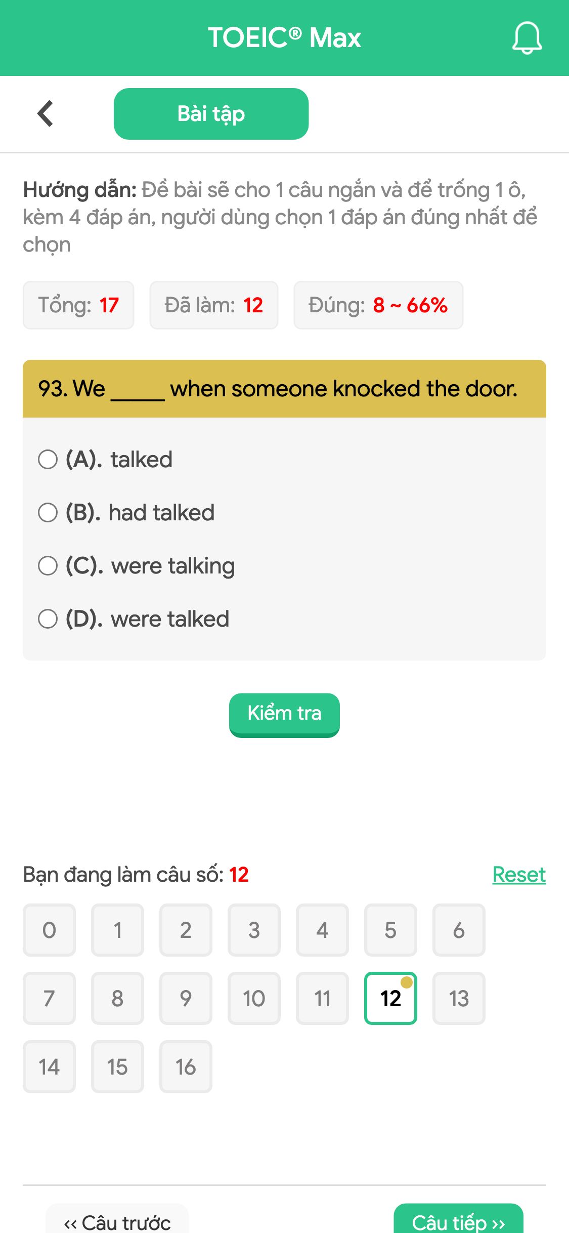 93. We _____ when someone knocked the door.