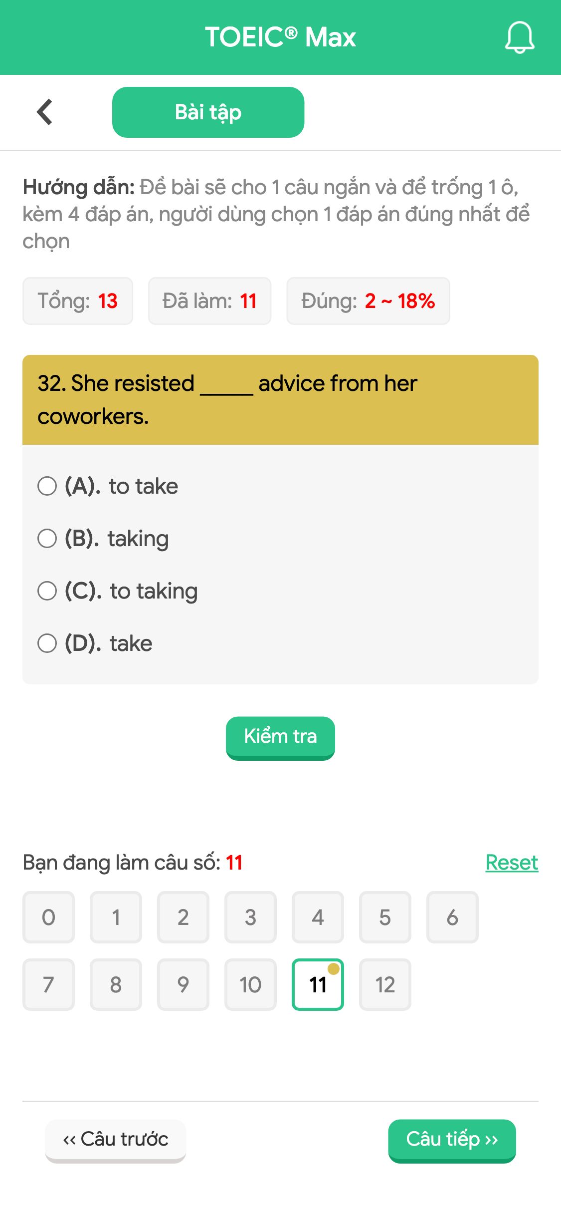 32. She resisted _____ advice from her coworkers.