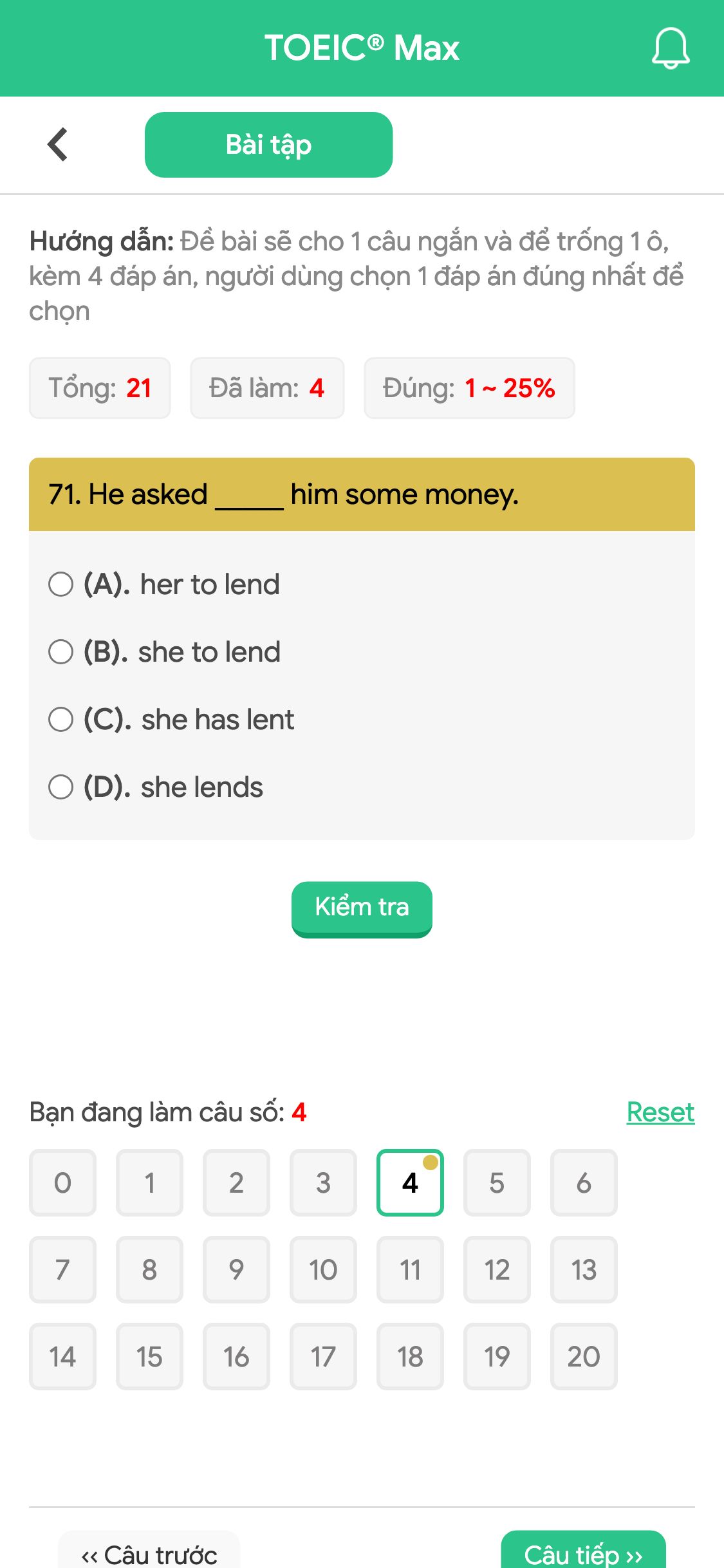 71. He asked _____ him some money.
