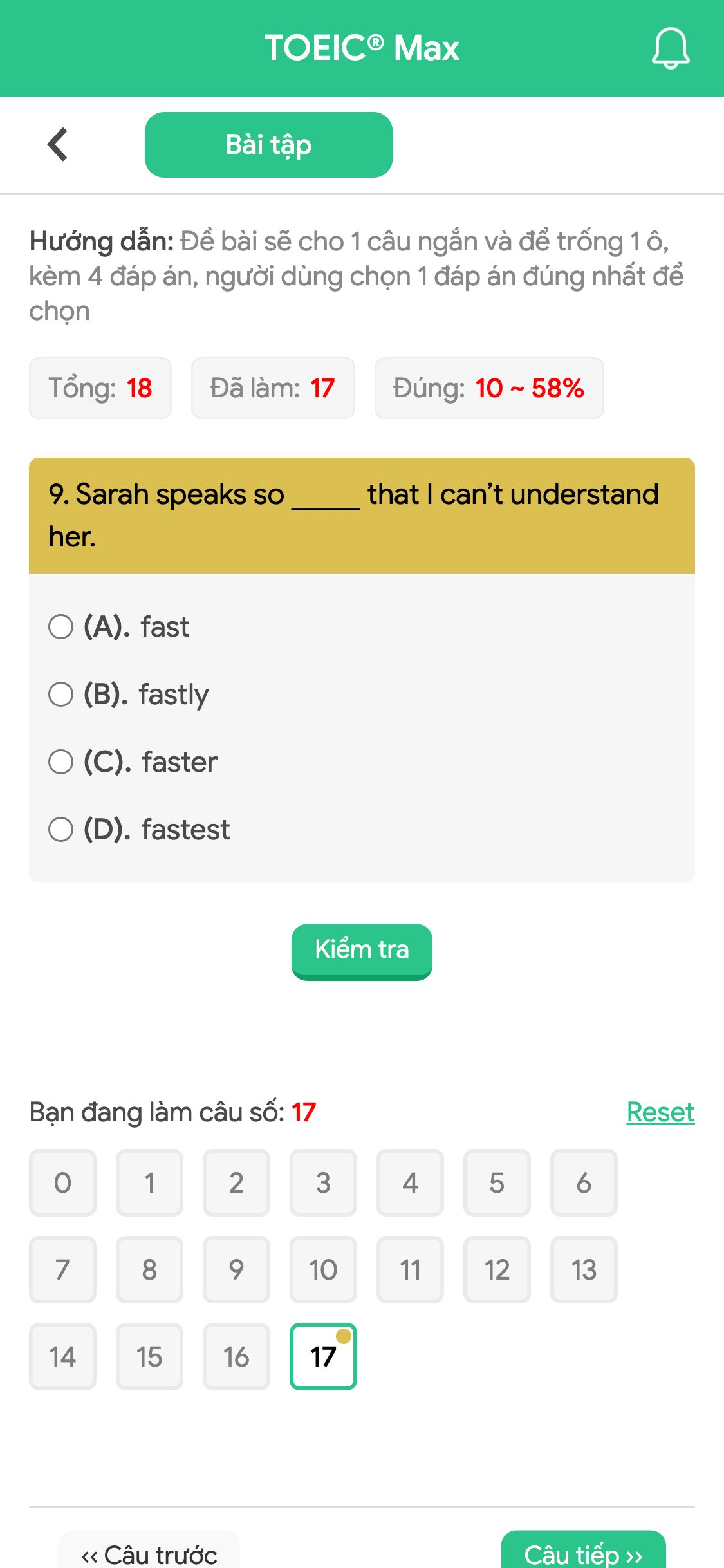 9. Sarah speaks so _____ that I can’t understand her.
