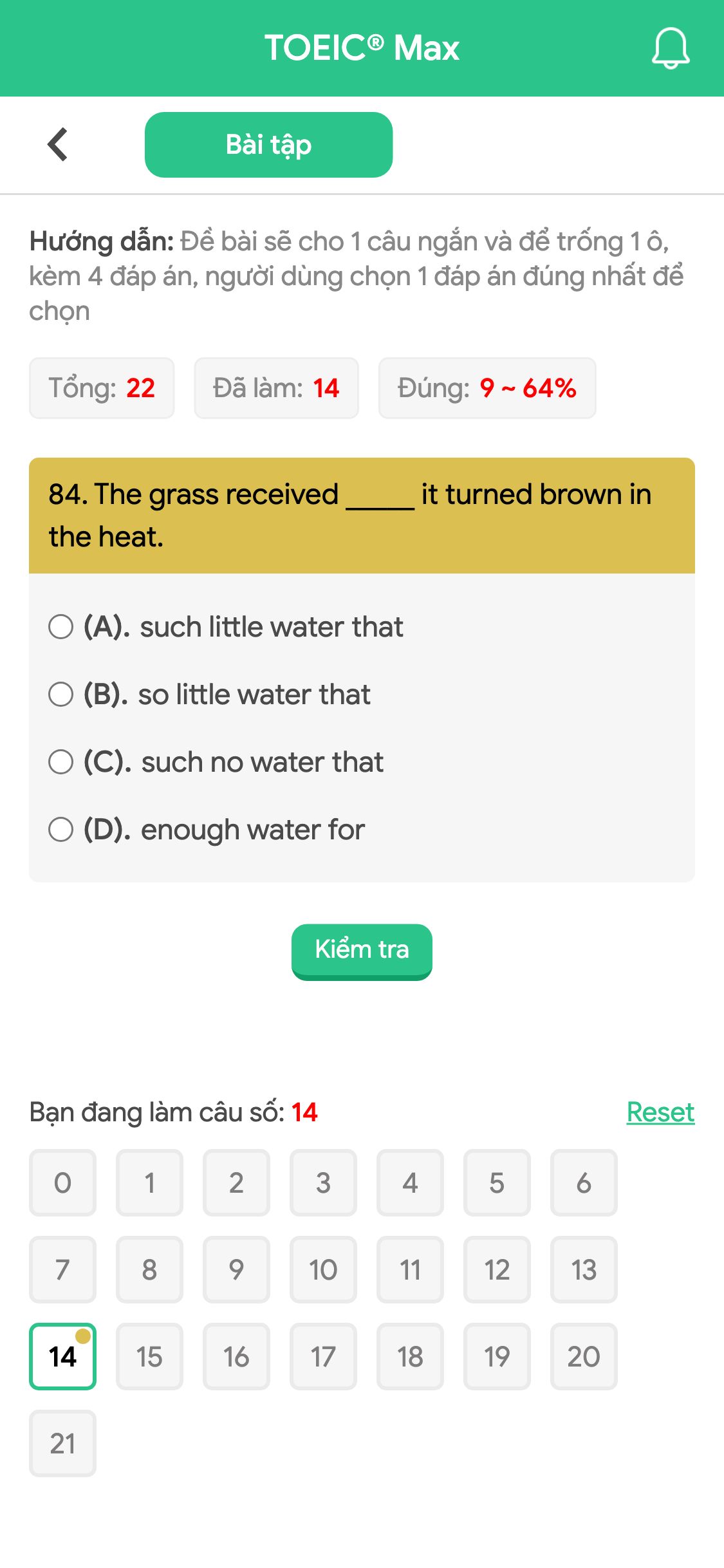 84. The grass received _____ it turned brown in the heat.