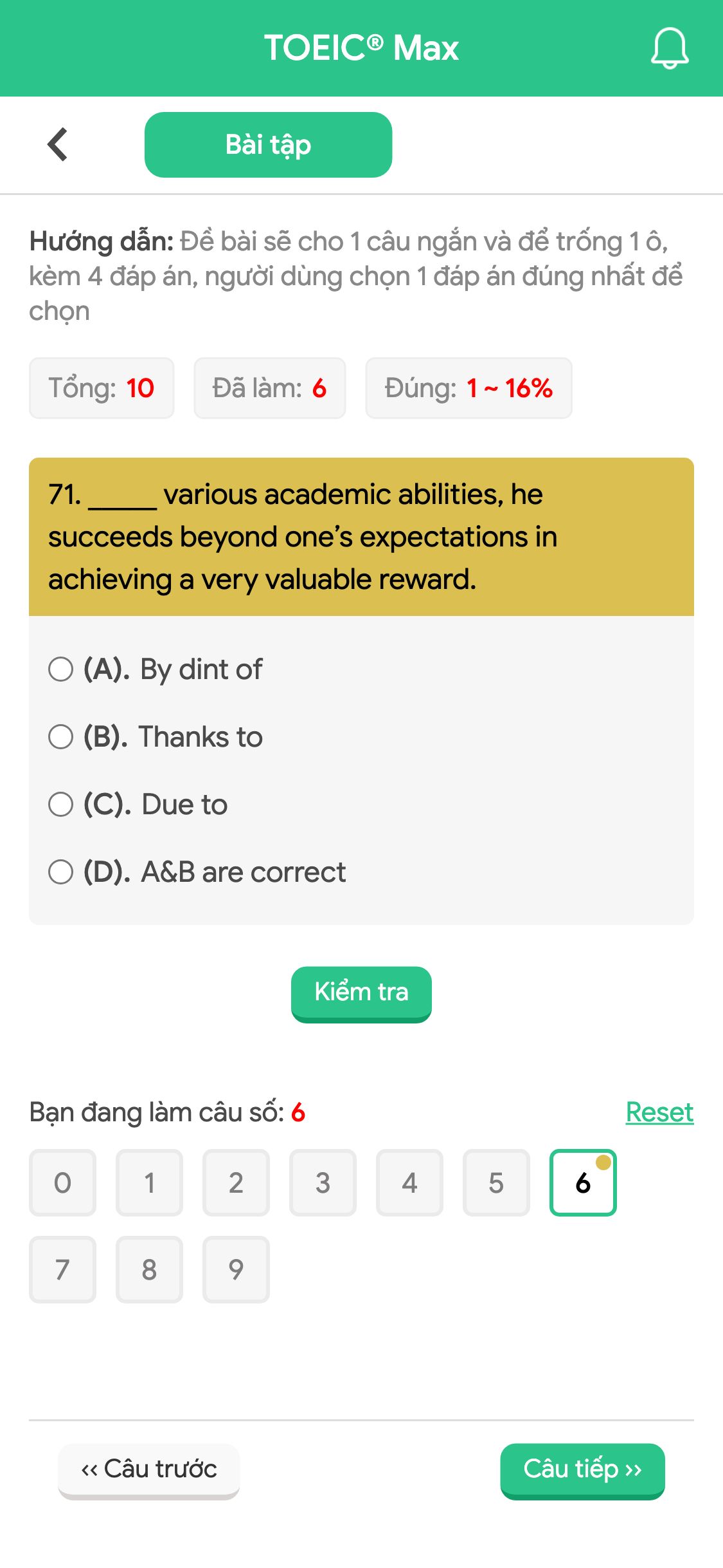 71. _____ various academic abilities, he succeeds beyond one’s expectations in achieving a very valuable reward.