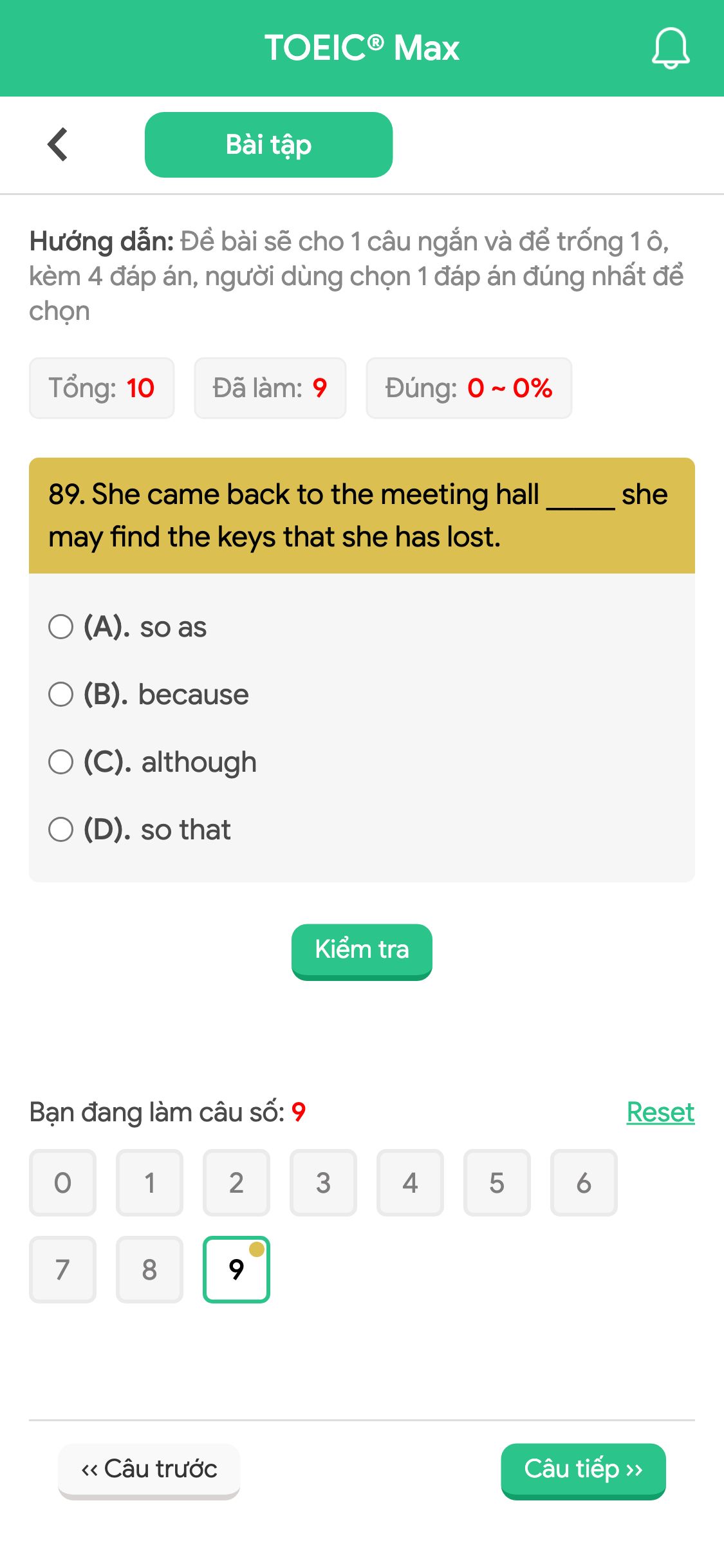 89. She came back to the meeting hall _____ she may find the keys that she has lost.