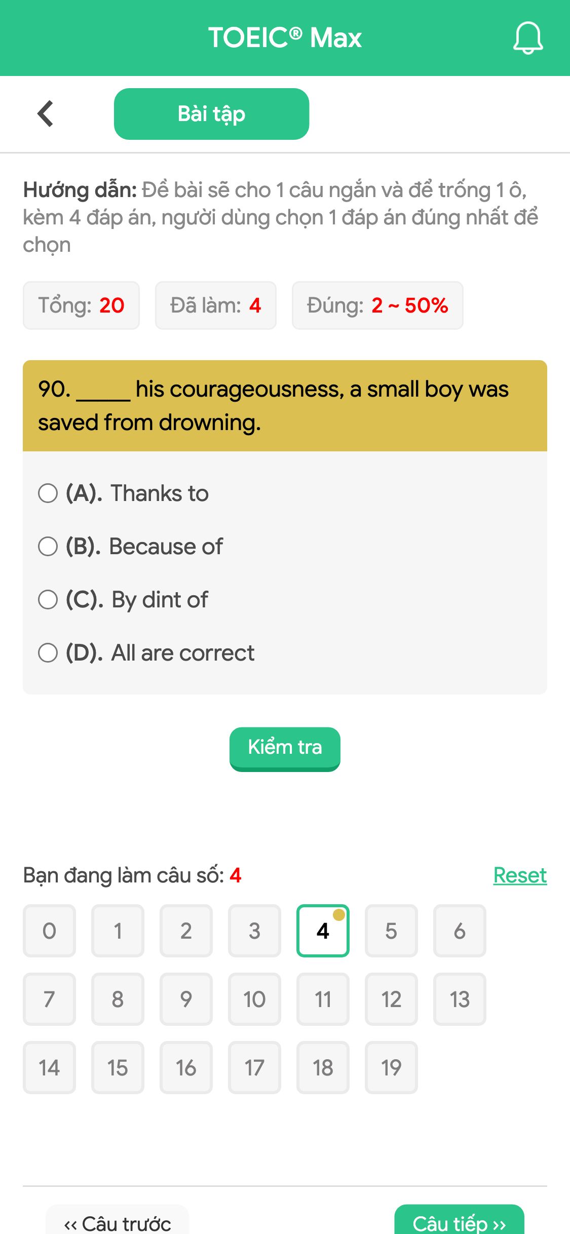 90. _____ his courageousness, a small boy was saved from drowning.