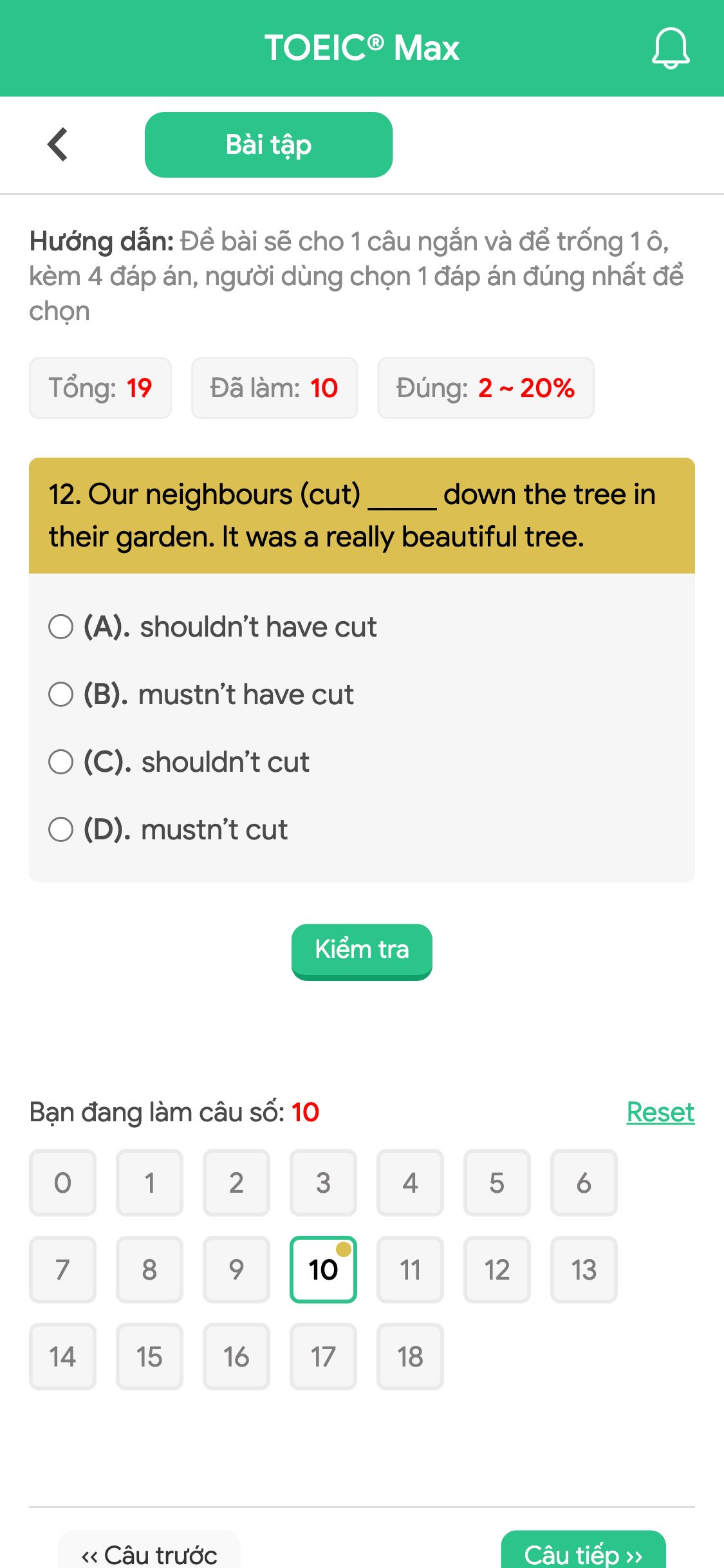 12. Our neighbours (cut) _____ down the tree in their garden. It was a really beautiful tree.