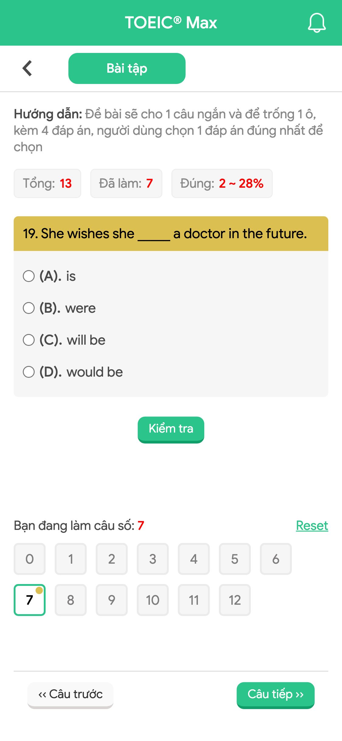 19. She wishes she _____ a doctor in the future.
