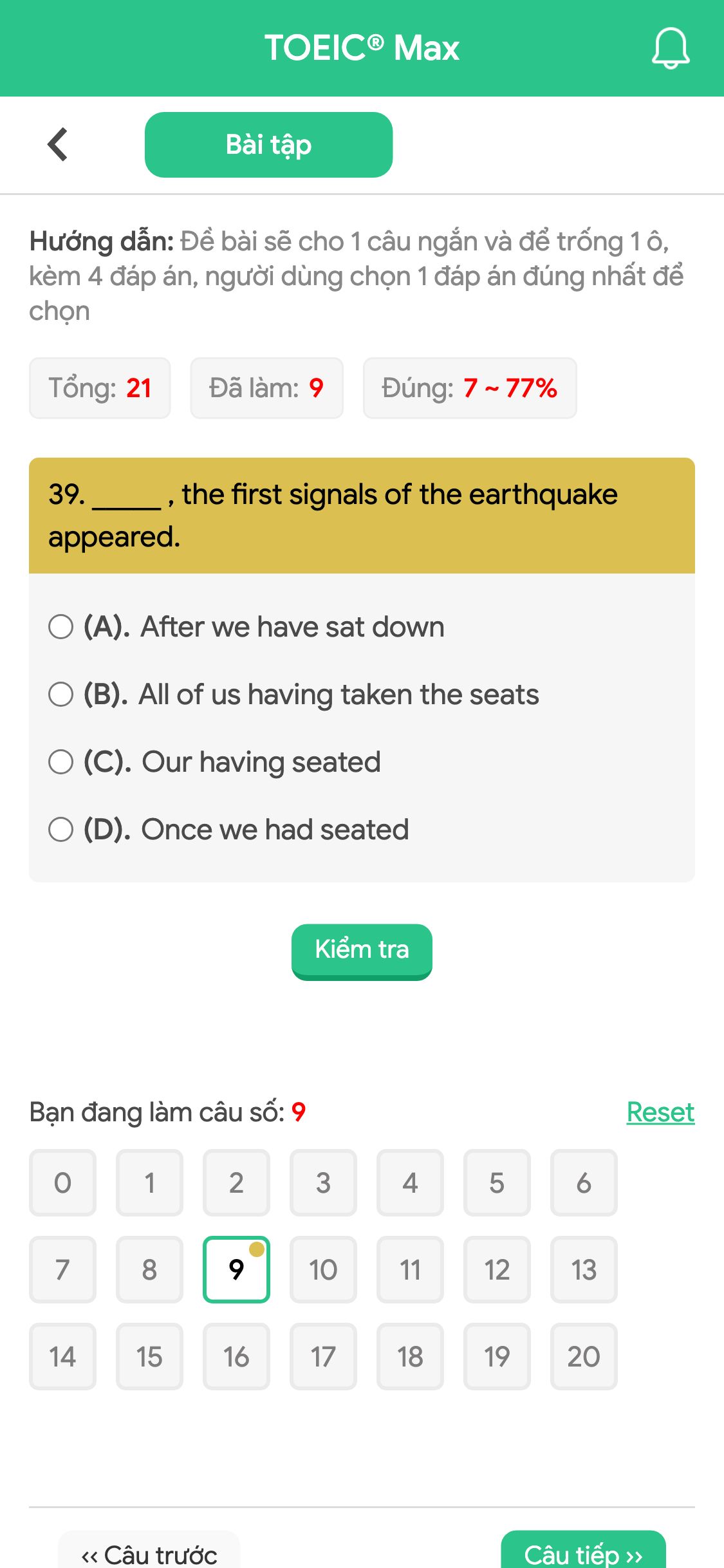 39. _____ , the first signals of the earthquake appeared.