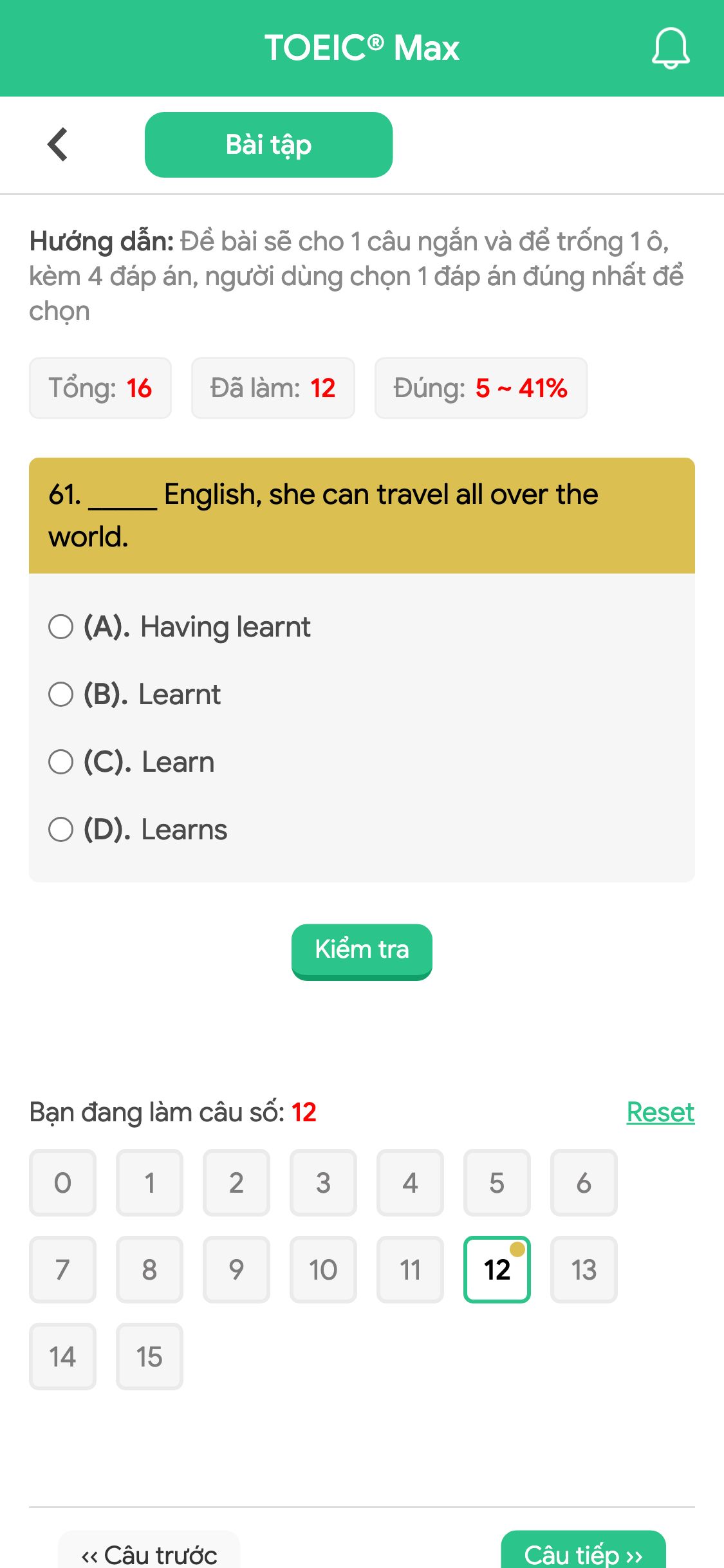 61. _____ English, she can travel all over the world.