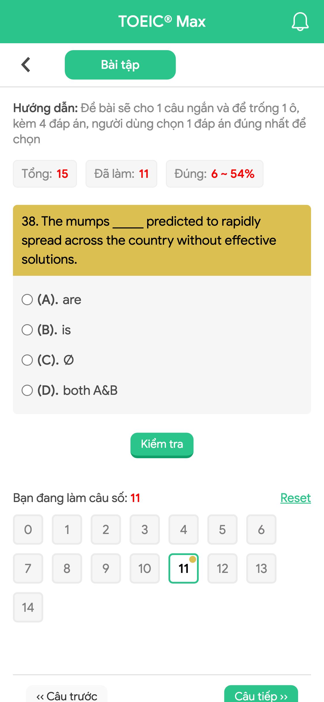 38. The mumps _____ predicted to rapidly spread across the country without effective solutions.
