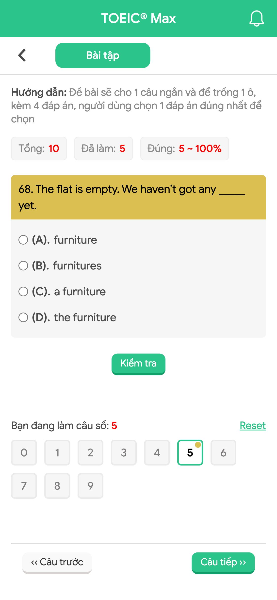 68. The flat is empty. We haven’t got any _____ yet.