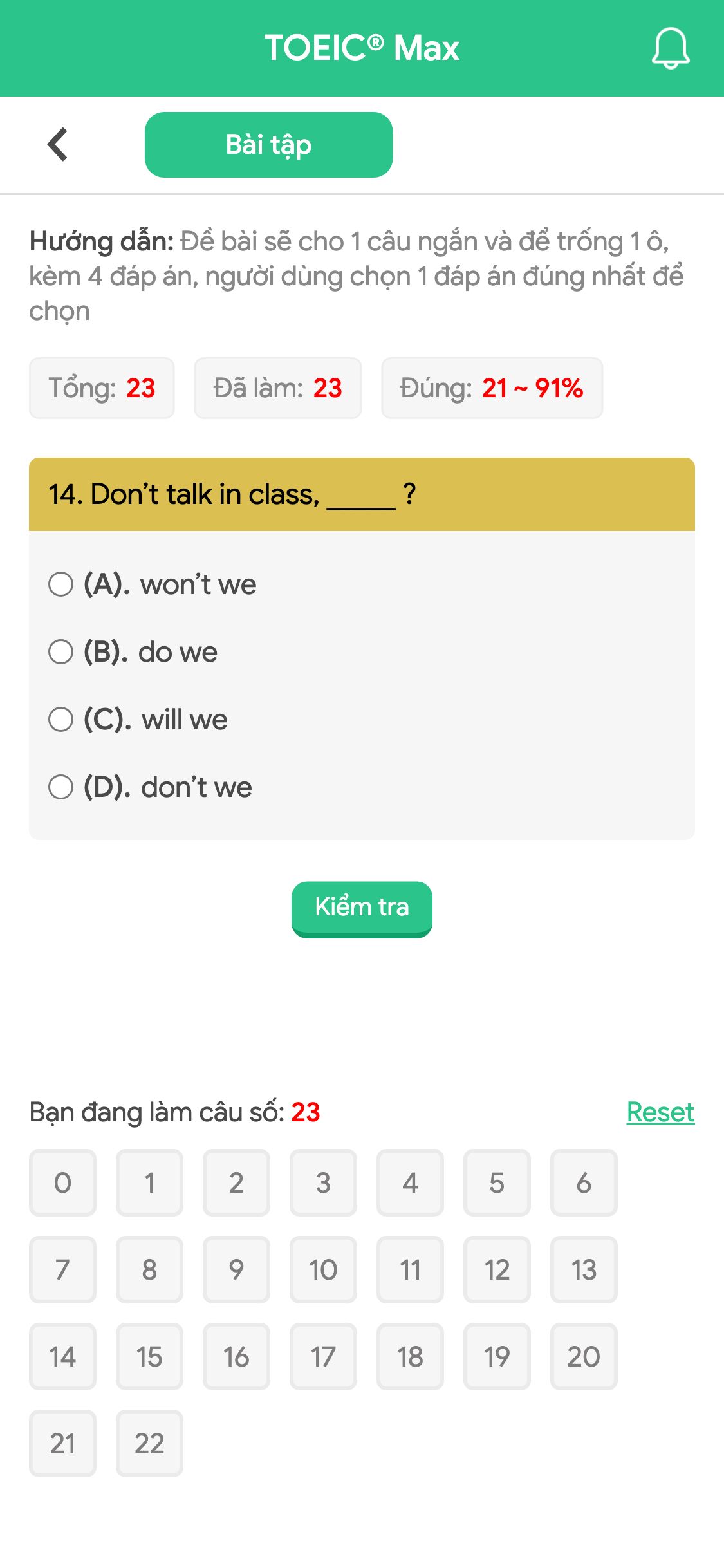 14. Don’t talk in class, _____ ?