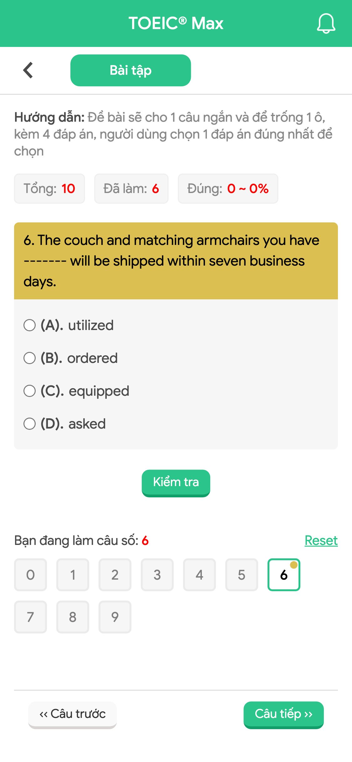 6. The couch and matching armchairs you have ------- will be shipped within seven business days.