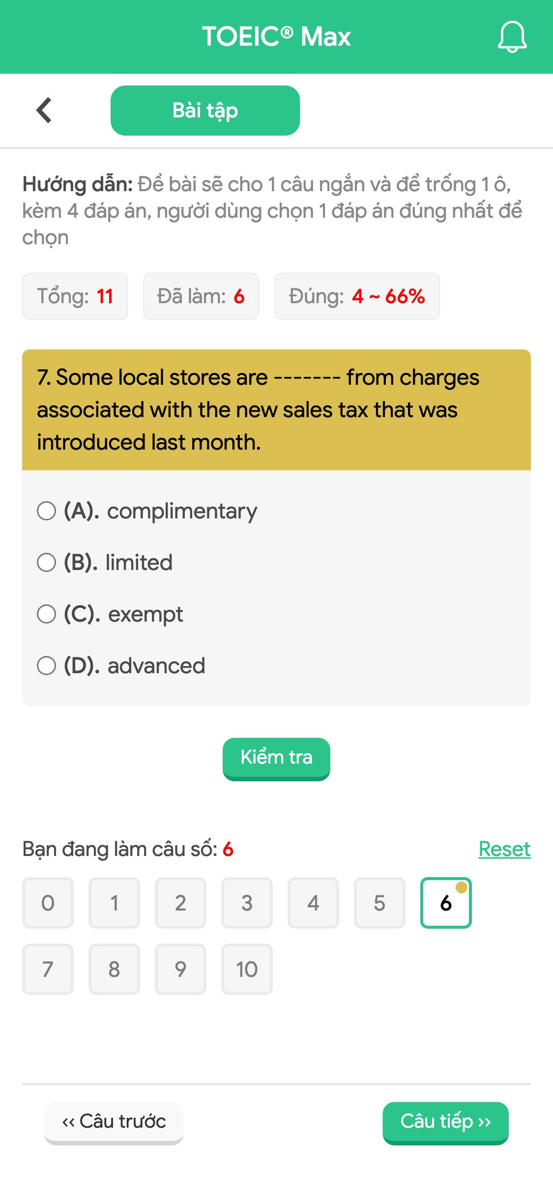 7. Some local stores are ------- from charges associated with the new sales tax that was introduced last month.
