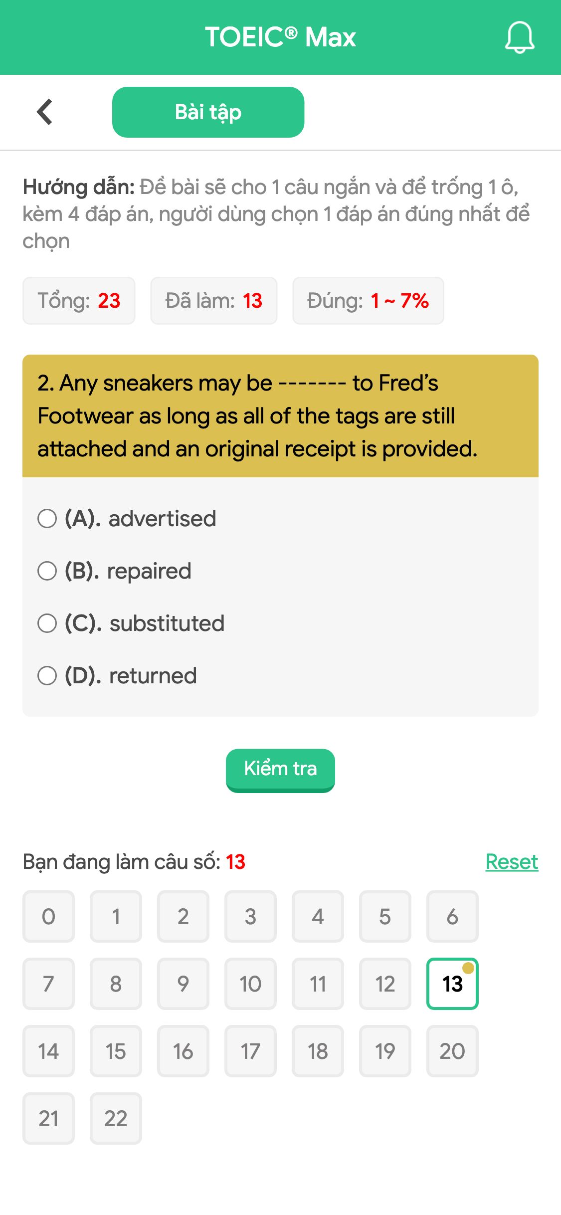 2. Any sneakers may be ------- to Fred’s Footwear as long as all of the tags are still attached and an original receipt is provided.