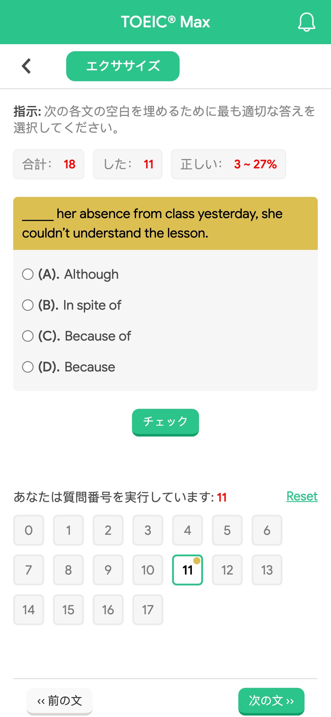 _____ her absence from class yesterday, she couldn’t understand the lesson.