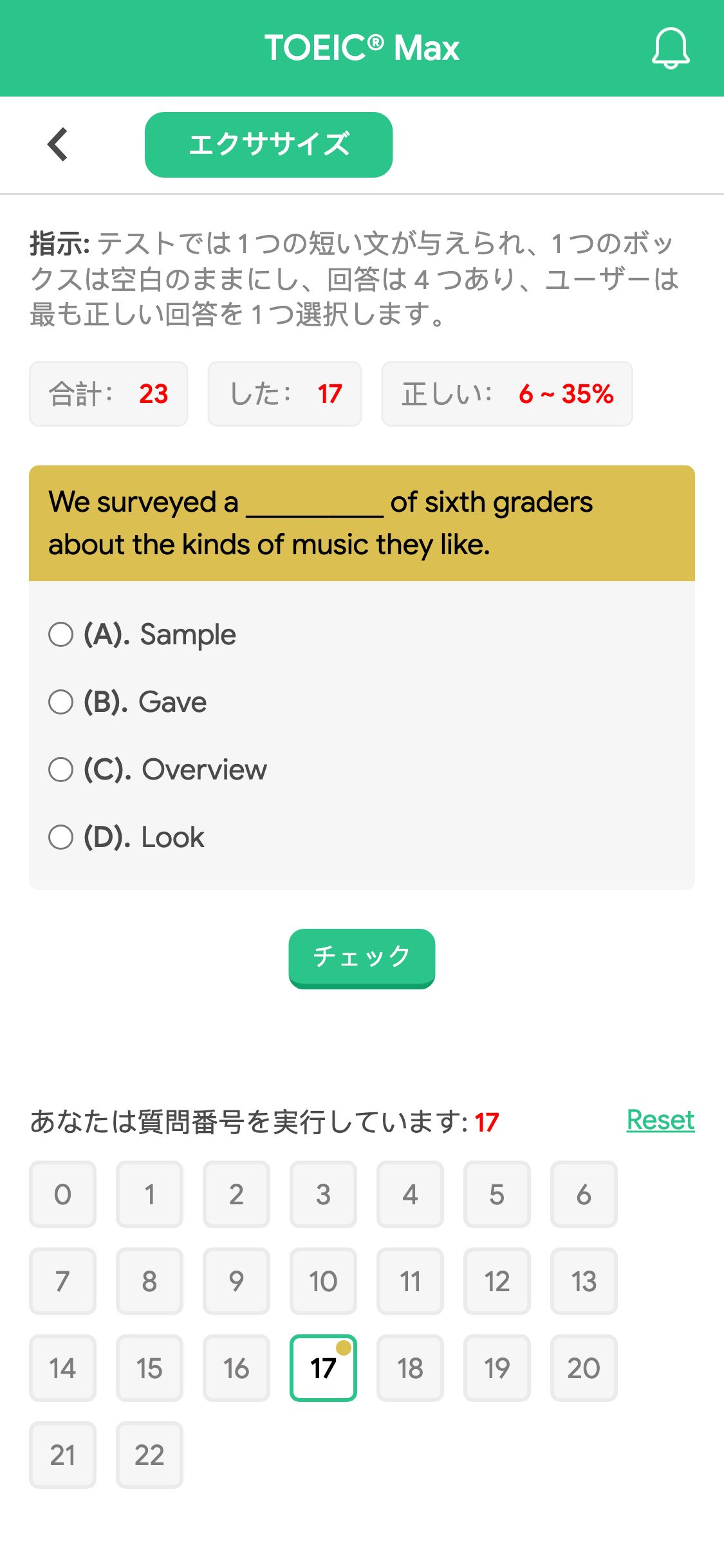 We surveyed a __________ of sixth graders about the kinds of music they like.