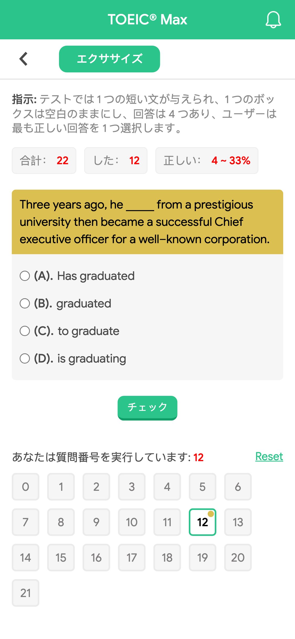 Three years ago, he _____ from a prestigious university then became a successful Chief executive officer for a well–known corporation.