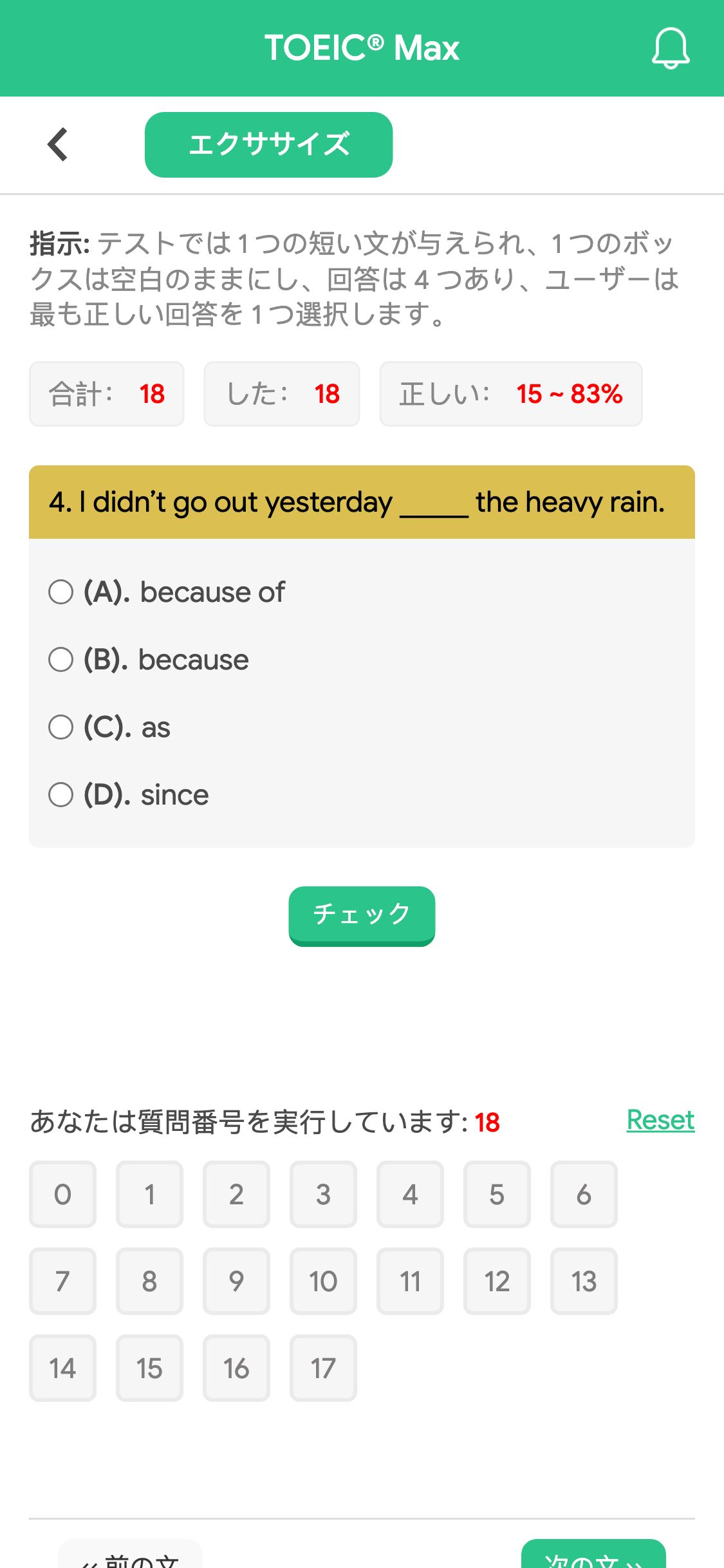 4. I didn’t go out yesterday _____ the heavy rain.