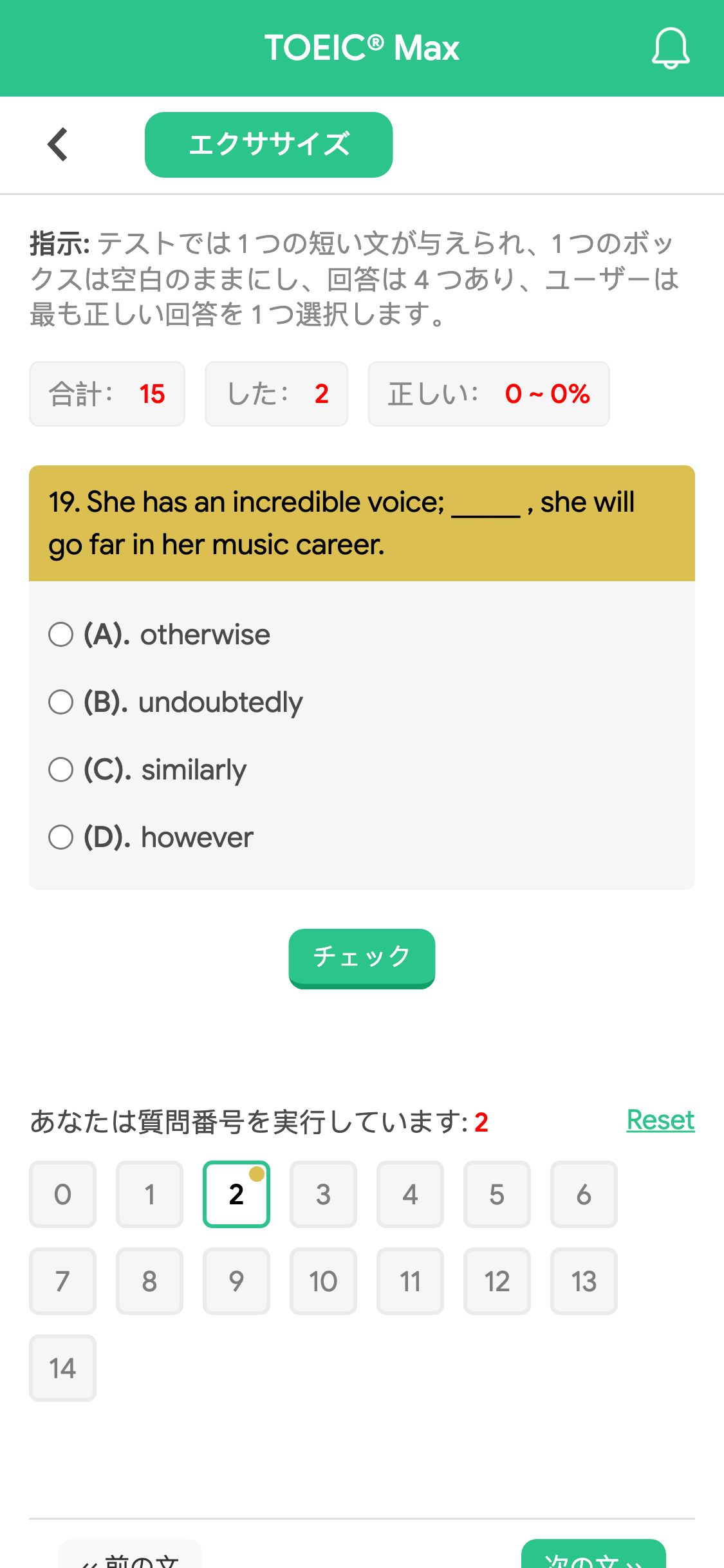 19. She has an incredible voice; _____ , she will go far in her music career.