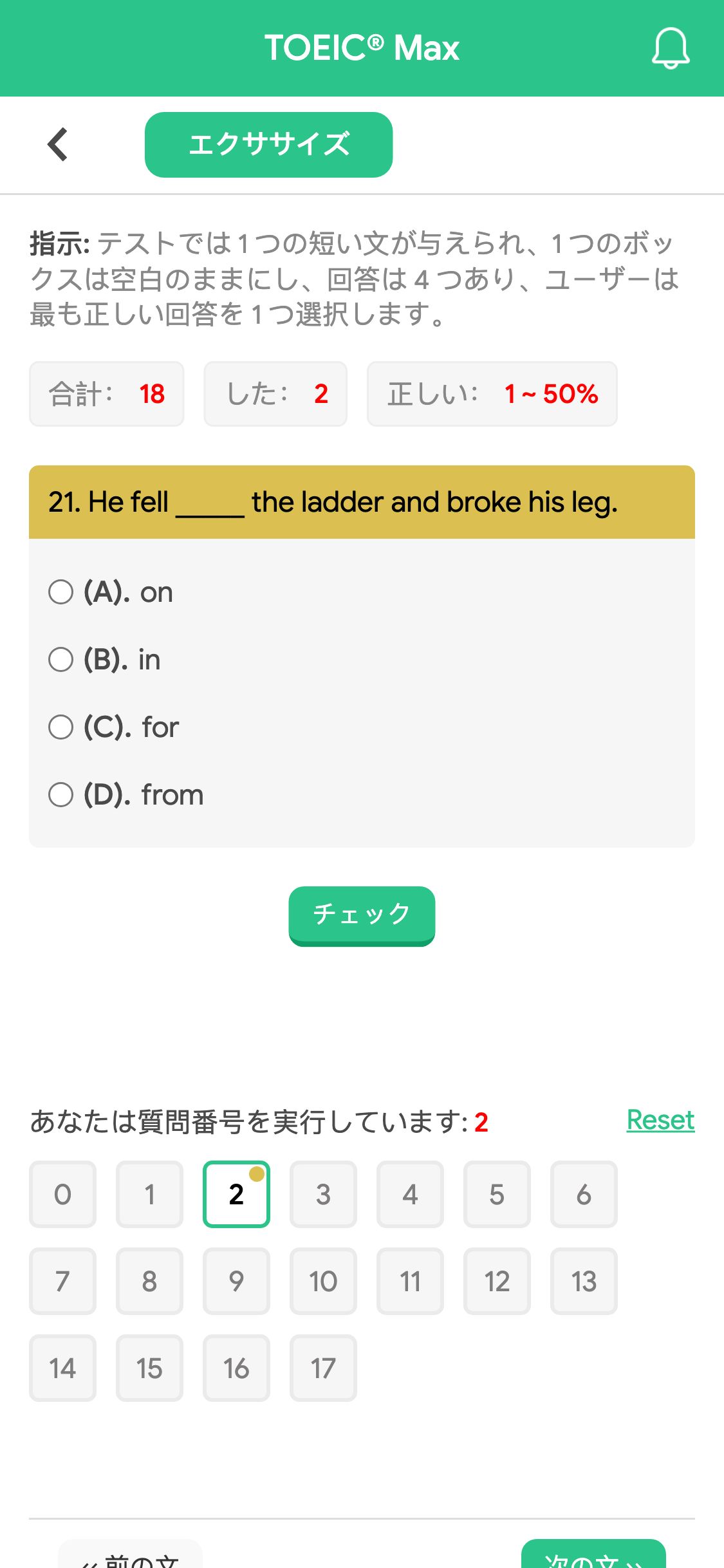 21. He fell _____ the ladder and broke his leg.