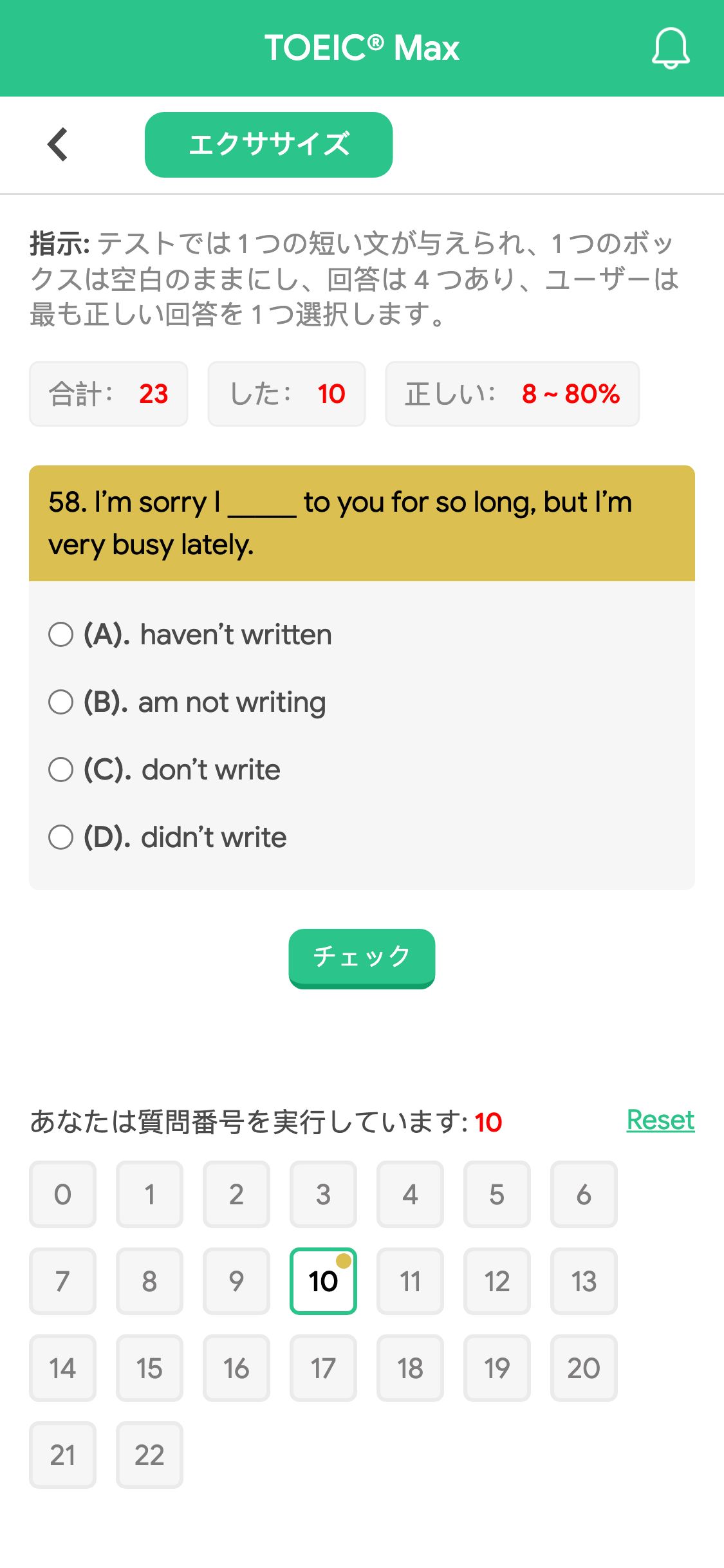 58. I’m sorry I _____ to you for so long, but I’m very busy lately.