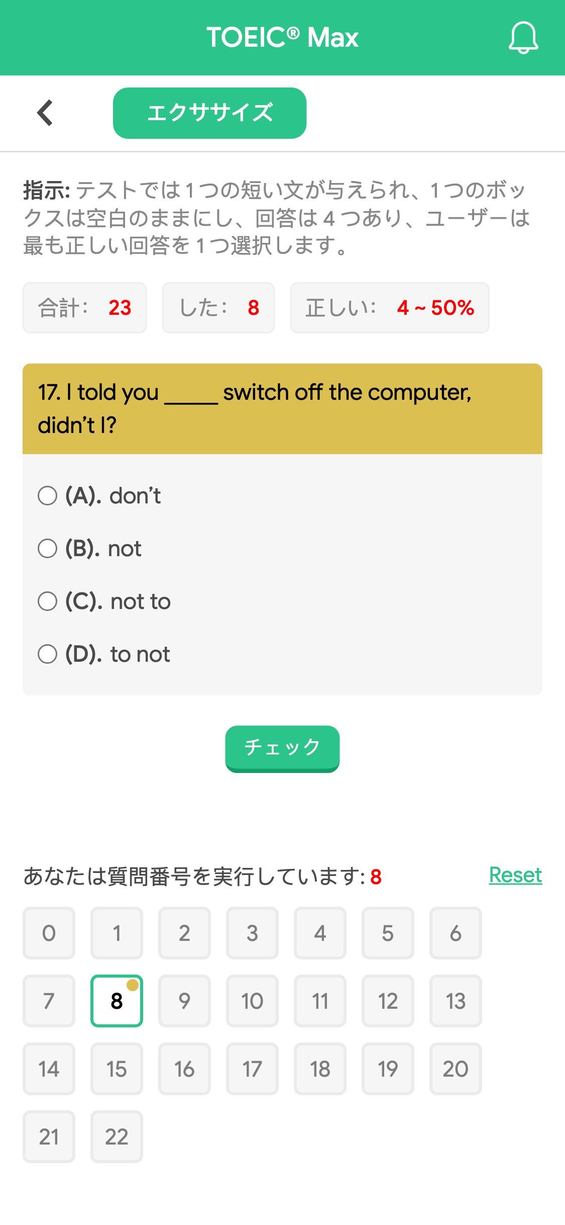17. I told you _____ switch off the computer, didn’t I?
