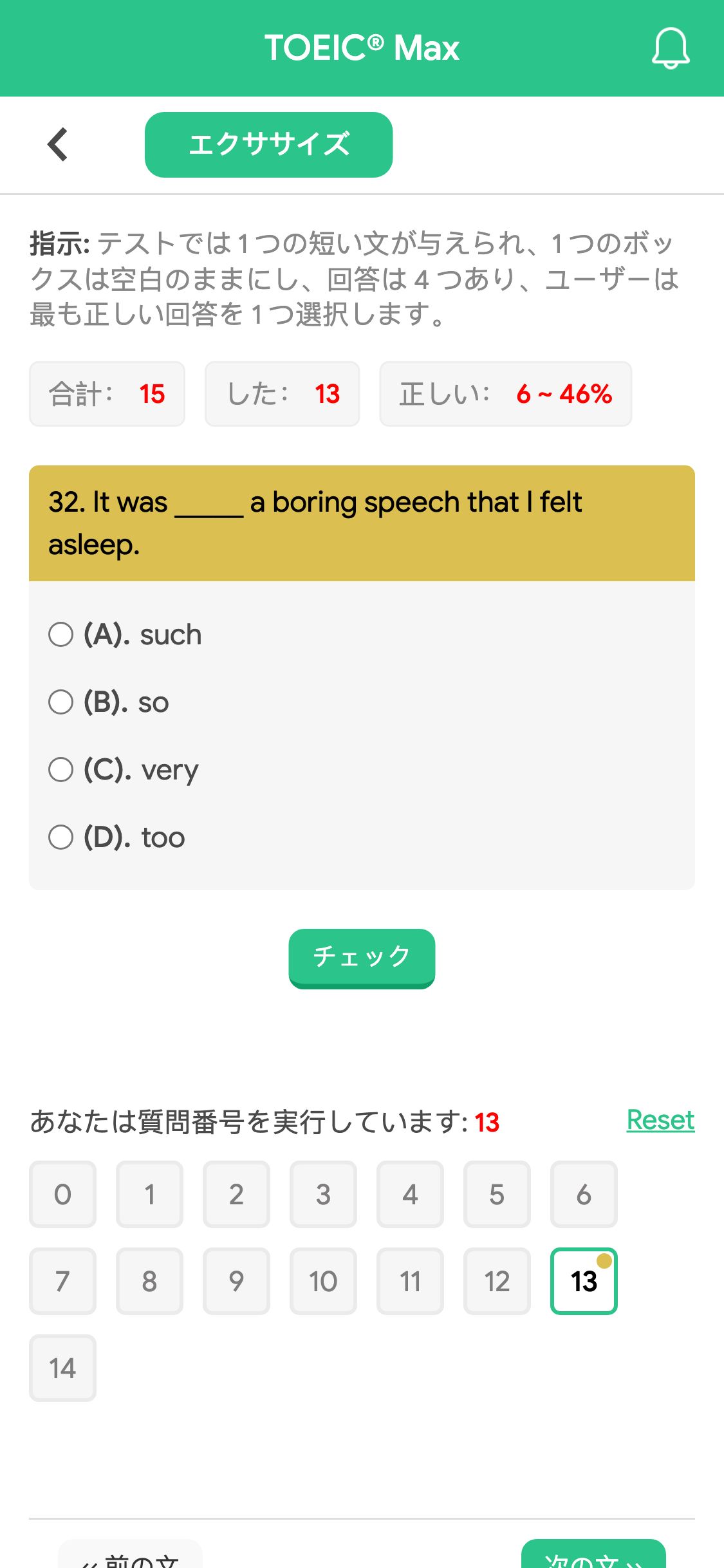 32. It was _____ a boring speech that I felt asleep.