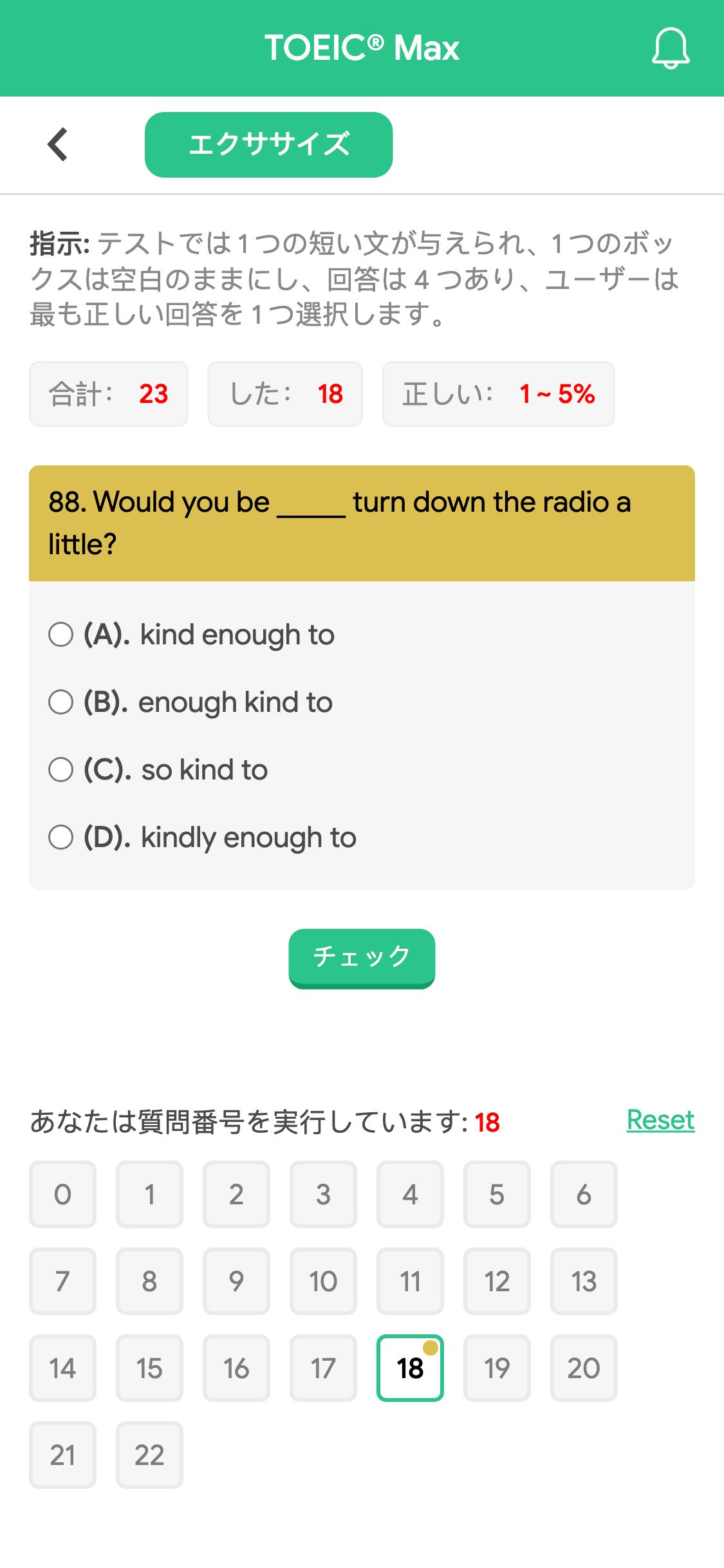 88. Would you be _____ turn down the radio a little?