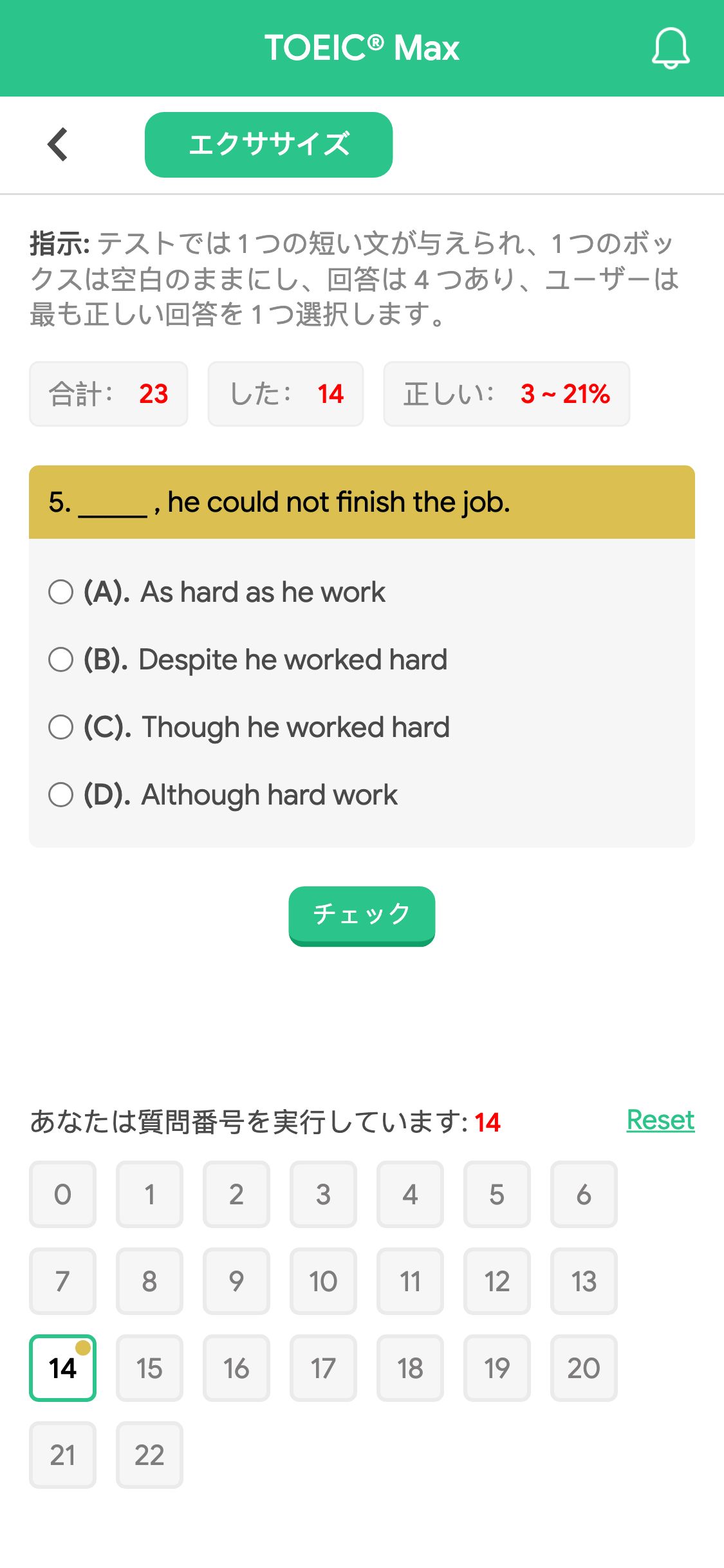 5. _____ , he could not finish the job.