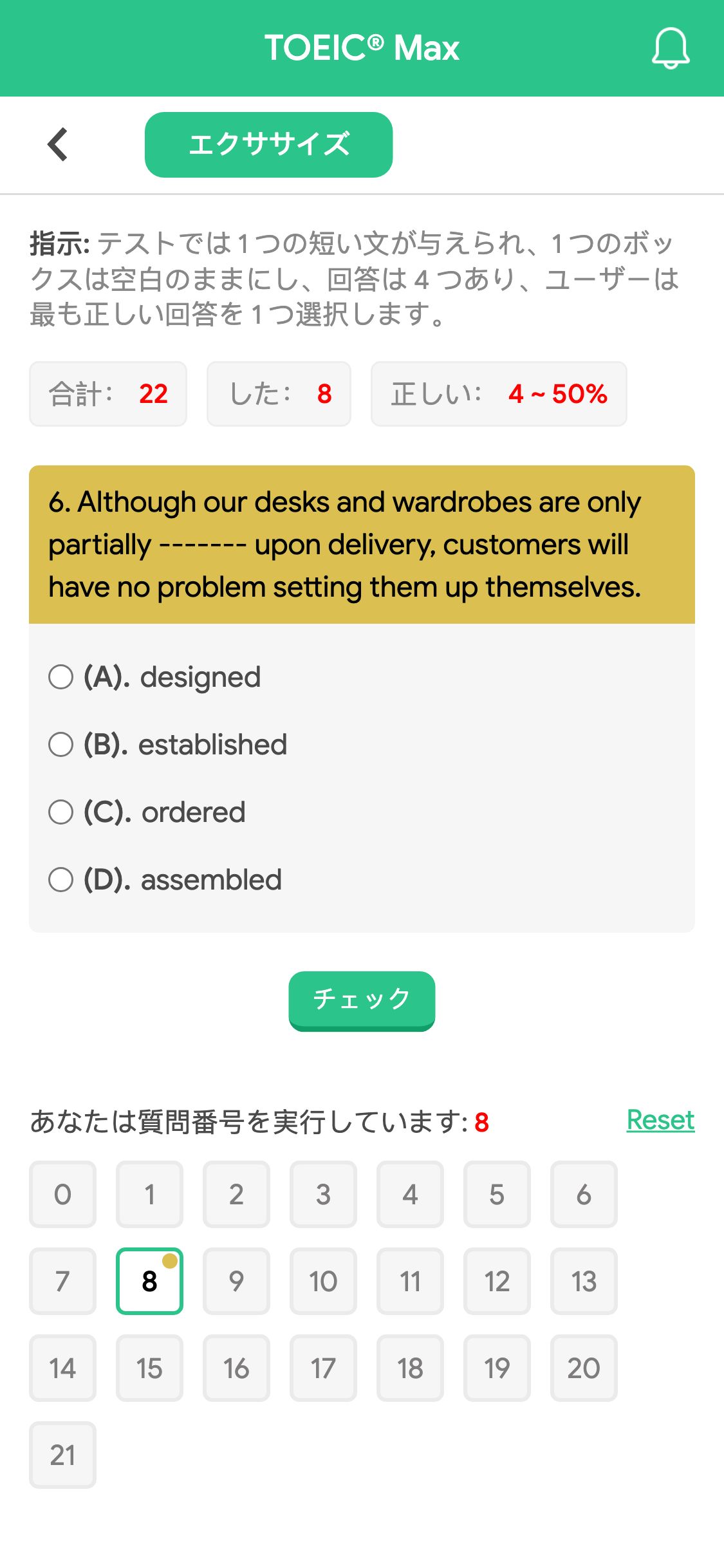 6. Although our desks and wardrobes are only partially ------- upon delivery, customers will have no problem setting them up themselves.