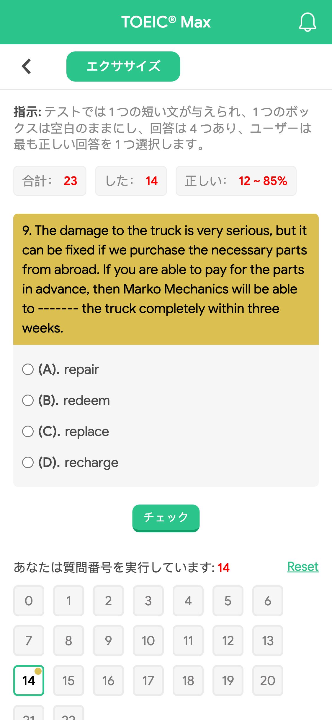 9. The damage to the truck is very serious, but it can be fixed if we purchase the necessary parts from abroad. If you are able to pay for the parts in advance, then Marko Mechanics will be able to ------- the truck completely within three weeks.